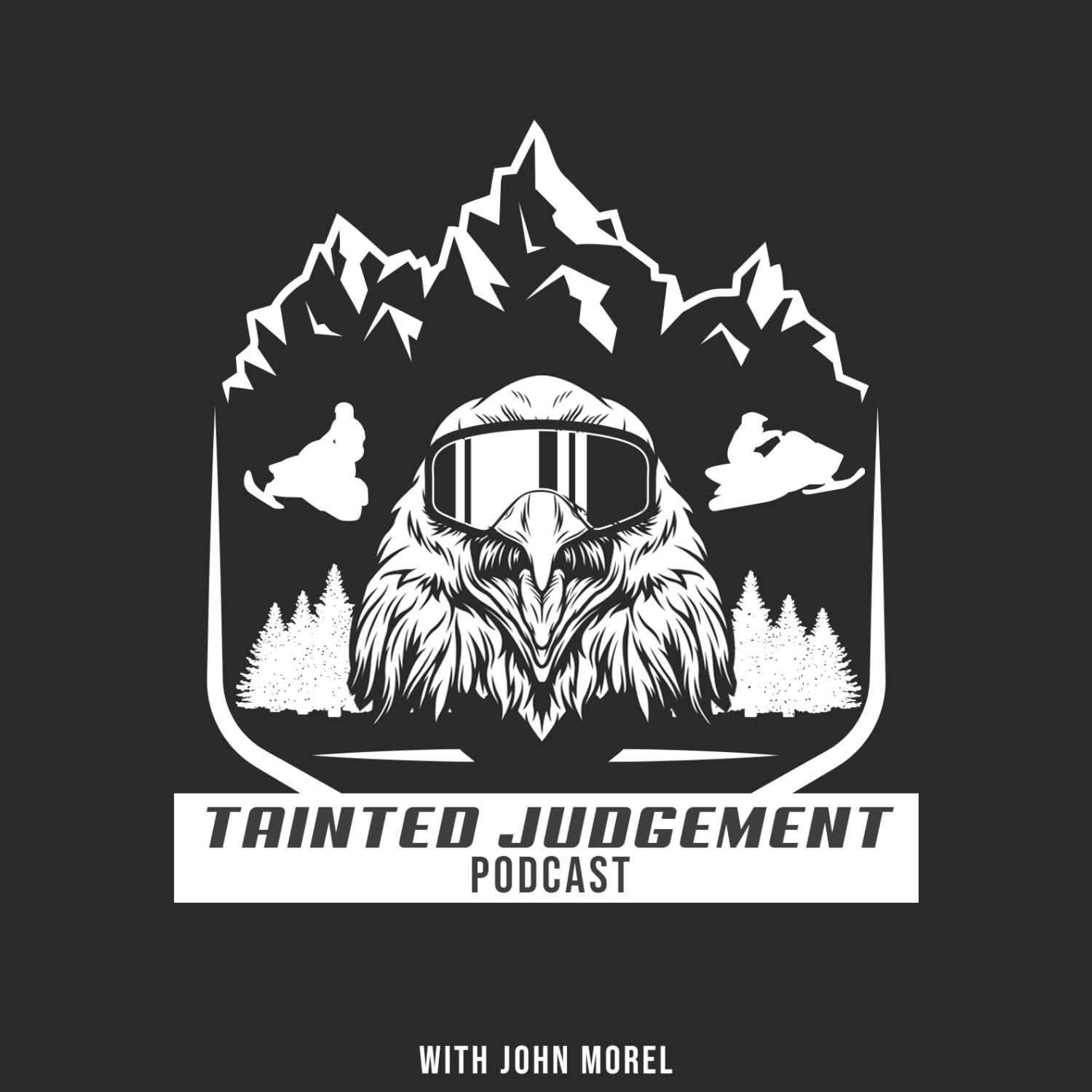 Tainted Judgement Podcast