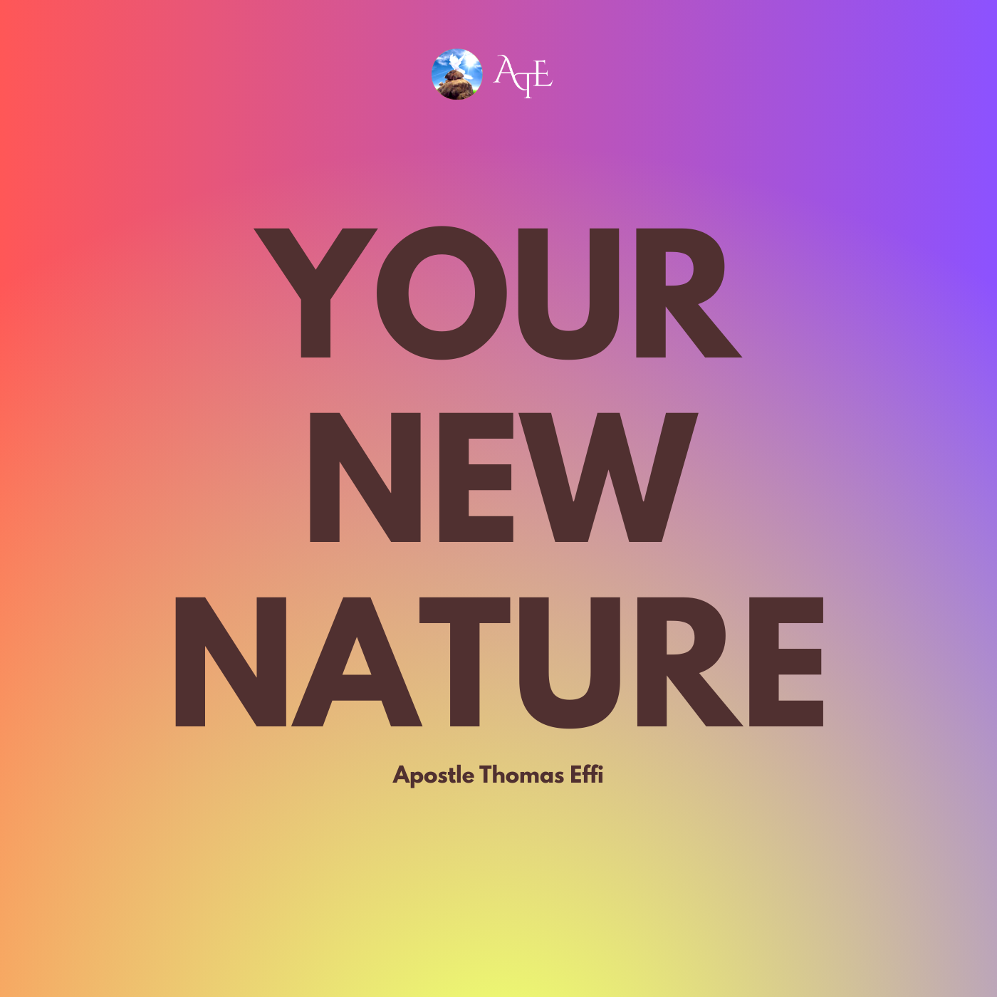 Your New Nature: Overcoming Fear | Apostle Thomas Effi episode artwork