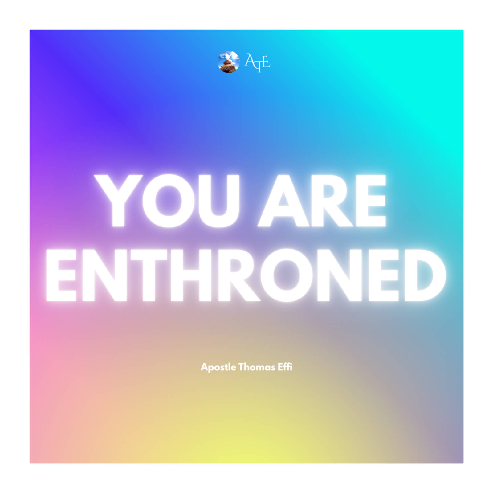 You Are Enthroned | Apostle Thomas Effi episode artwork