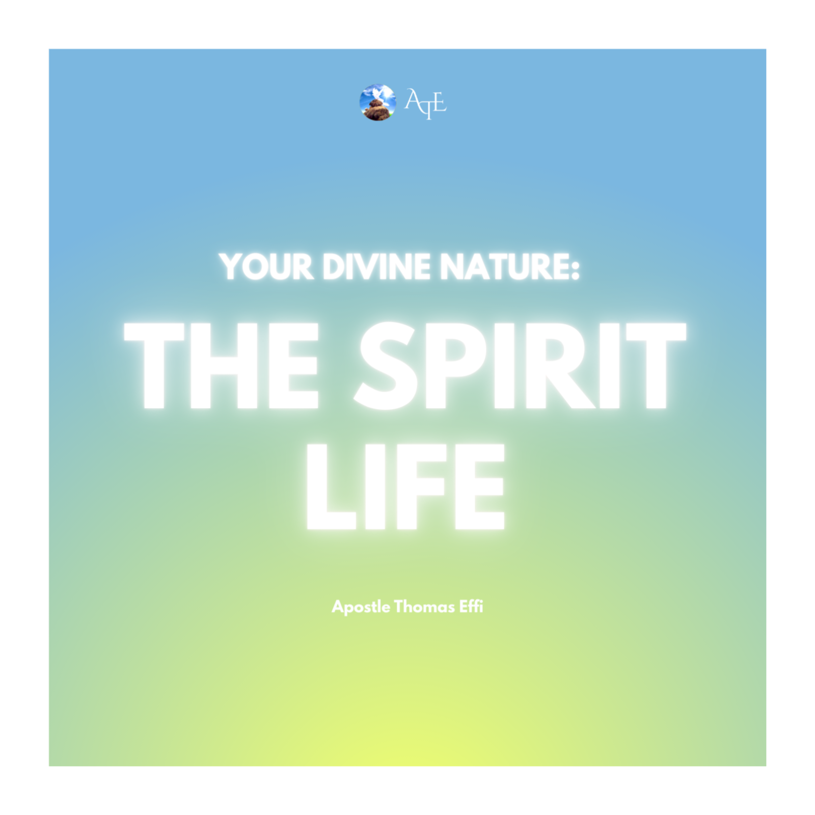 Your Divine Nature: The Spirit Life | Apostle Thomas Effi episode artwork