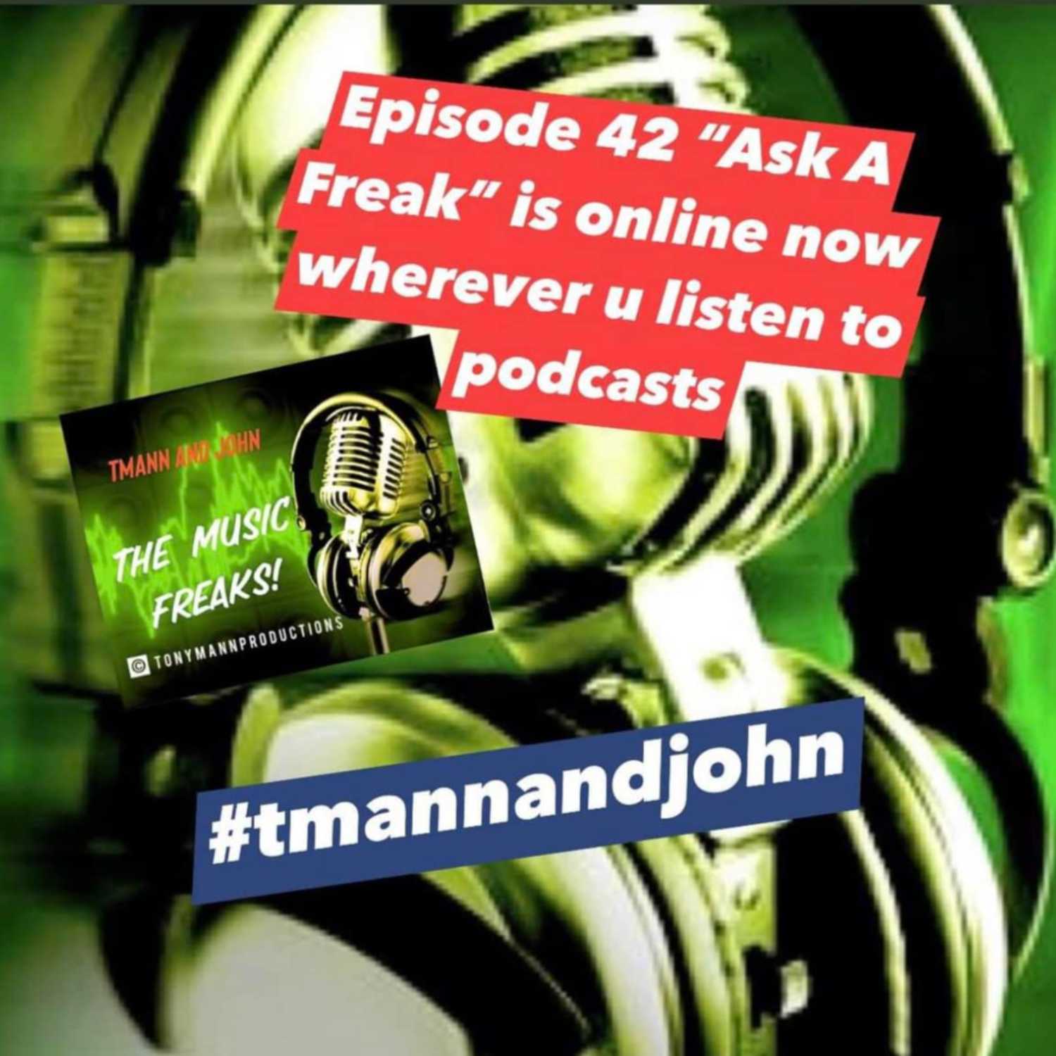 TMann and John-The Music Freaks!