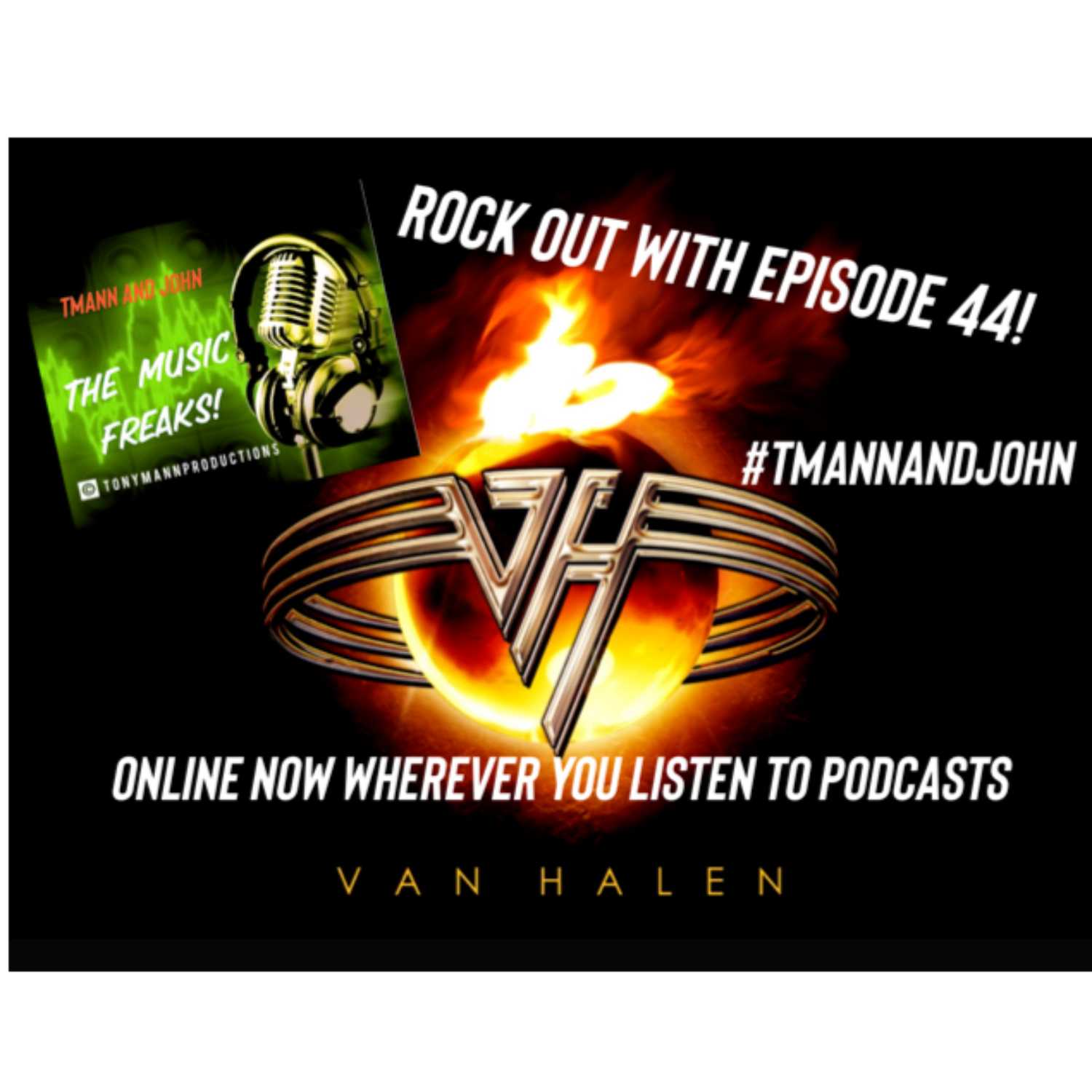 TMann and John-The Music Freaks!