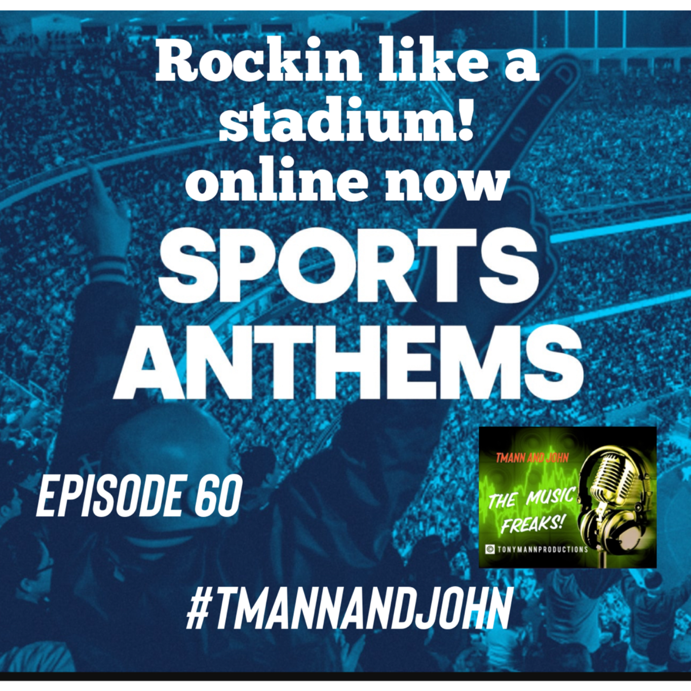TMann and John-The Music Freaks!