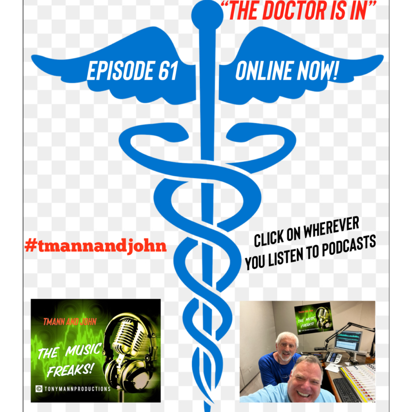 TMann and John-The Music Freaks!