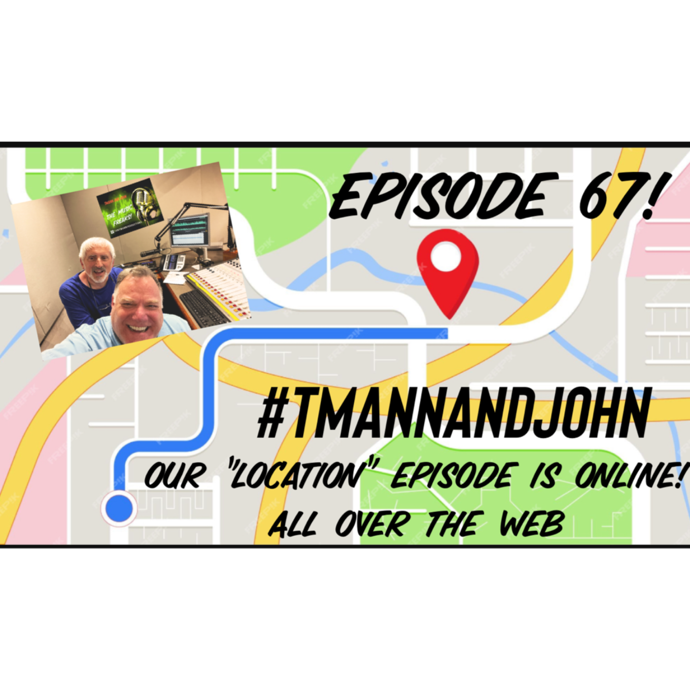 TMann and John-The Music Freaks!