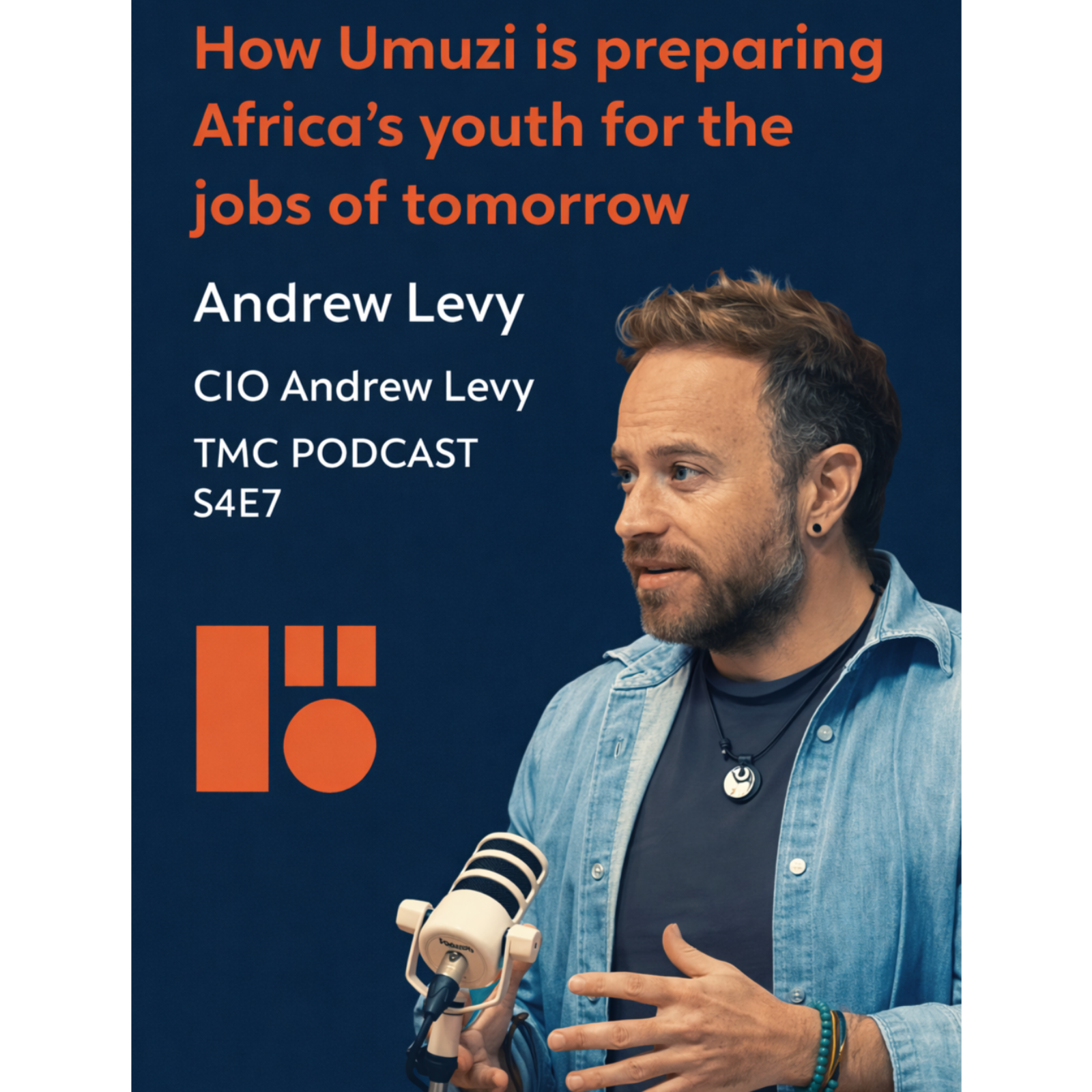 How Umuzi is preparing Africa’s youth for the jobs of tomorrow | CIO Andrew Levy  episode artwork