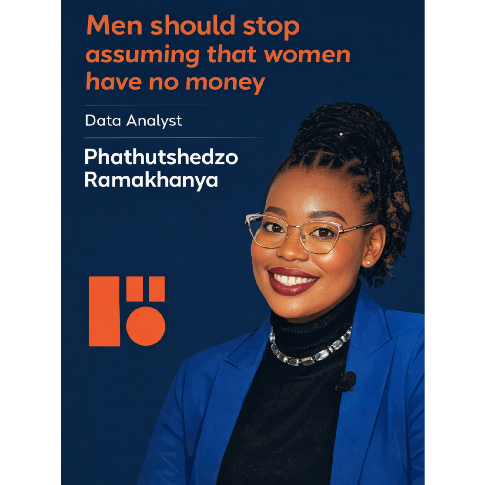Men should stop assuming that women have no money | Data Analyst  | Phathutshedzo Ramakhanya episode artwork