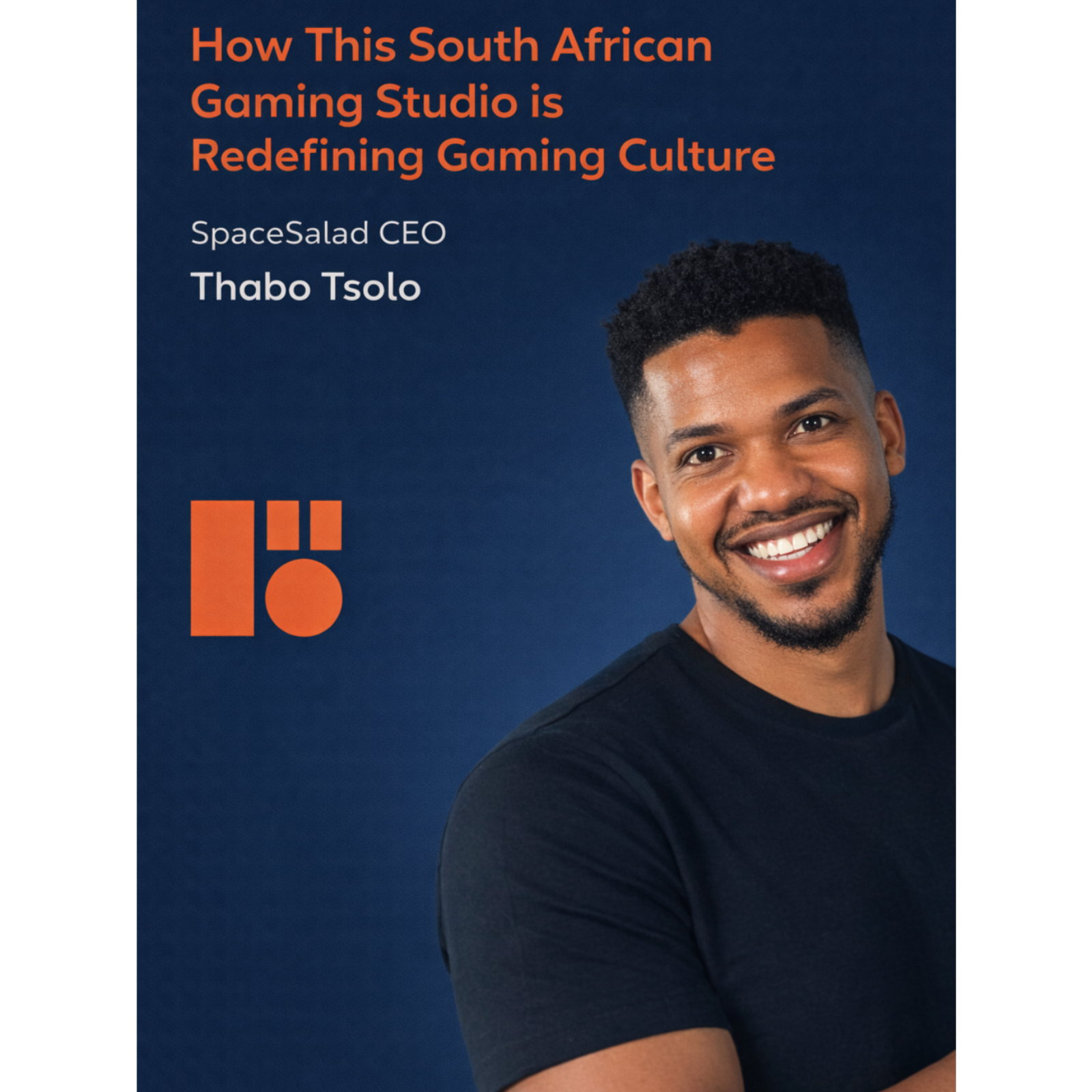 How This South African Gaming Studio is Redefining Gaming Culture | SpaceSalad CEO | Thabo Tsolo episode artwork