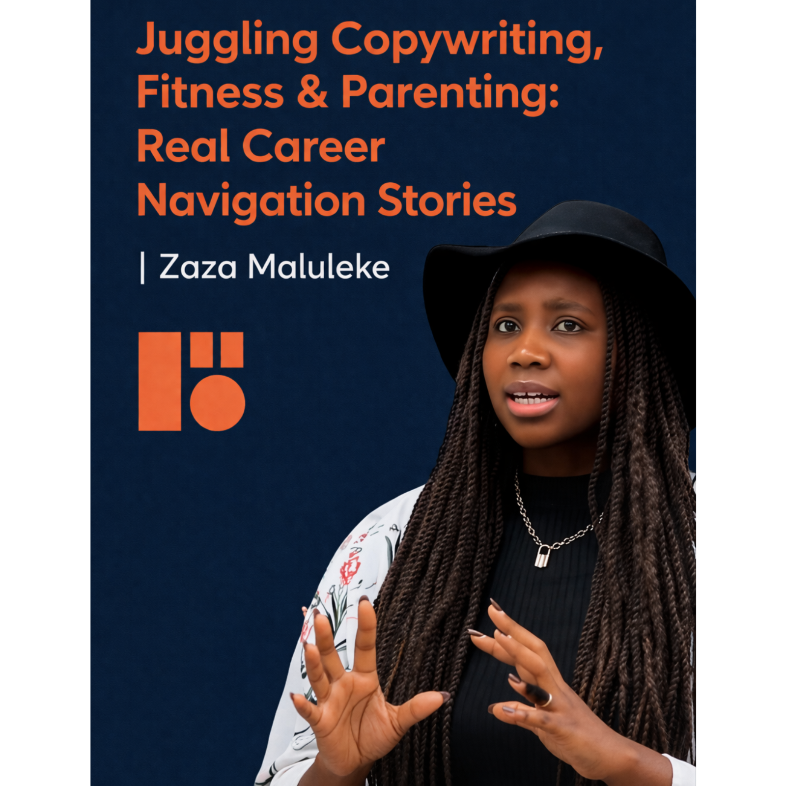 Juggling Copywriting, Fitness & Parenting: Real Career Navigation Stories | Zaza Maluleke episode artwork