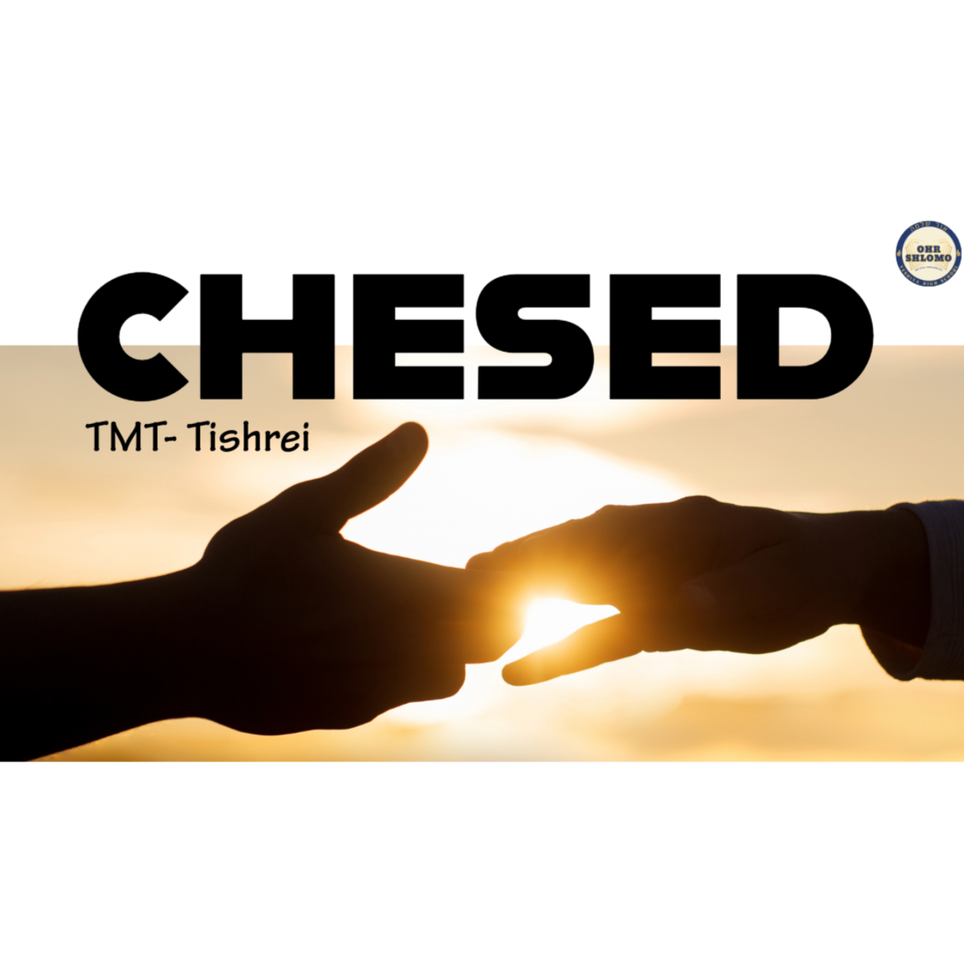 TMT: Chesed