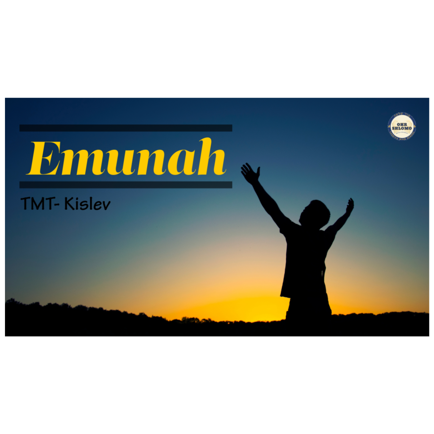 TMT, Emunah