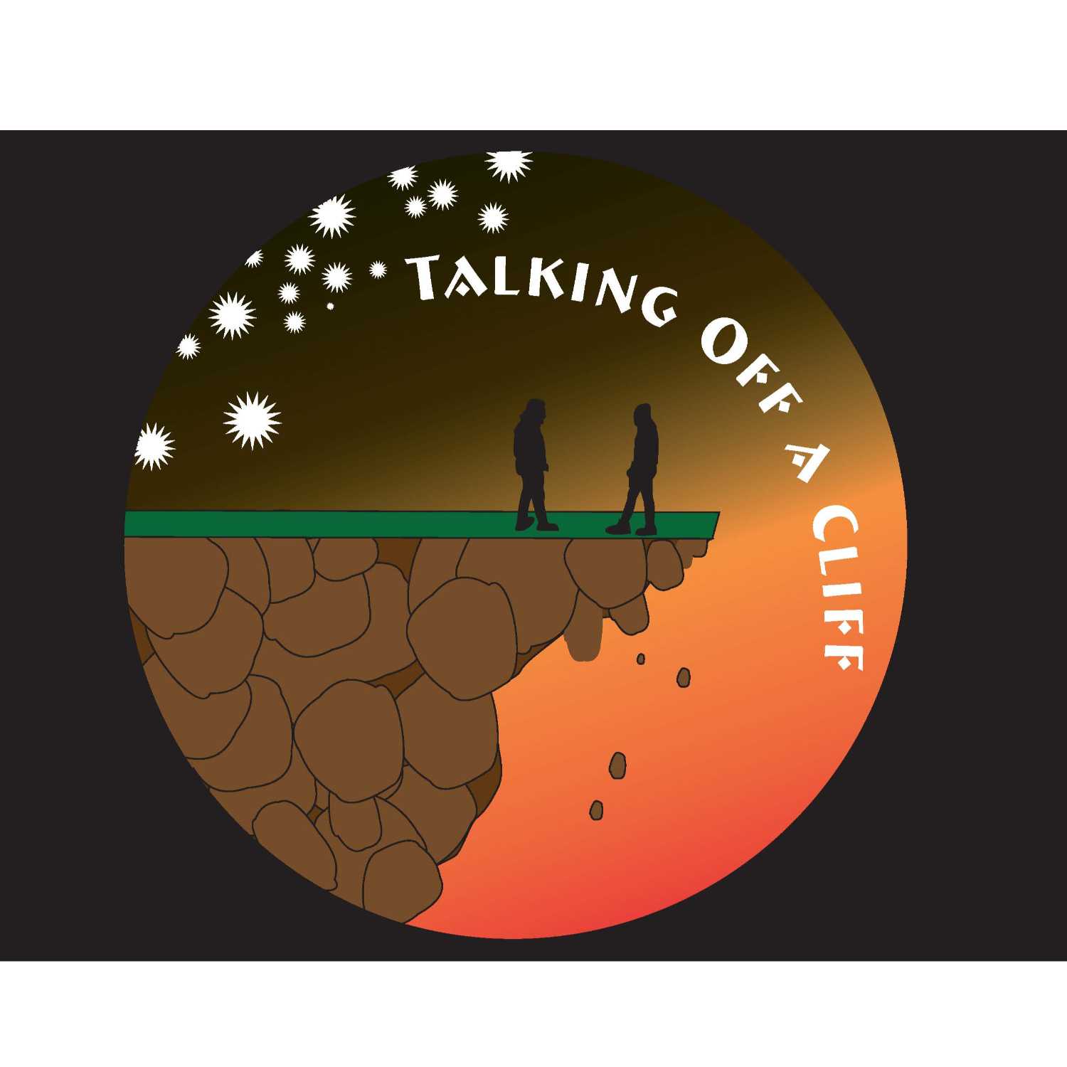 Talking Off A Cliff