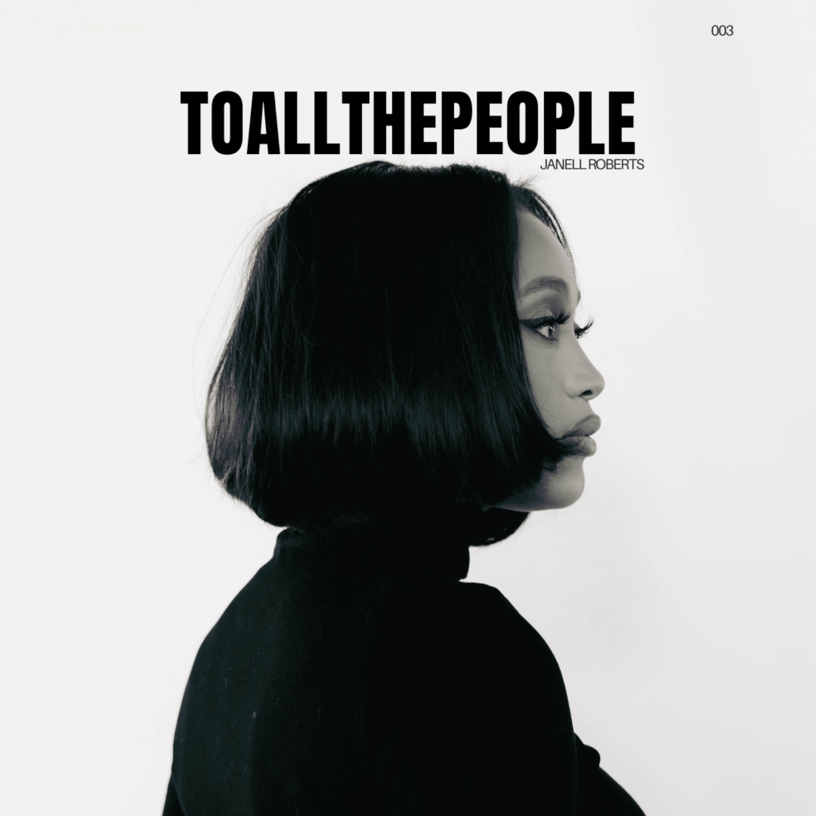 To all the People Podcast with Janell Roberts