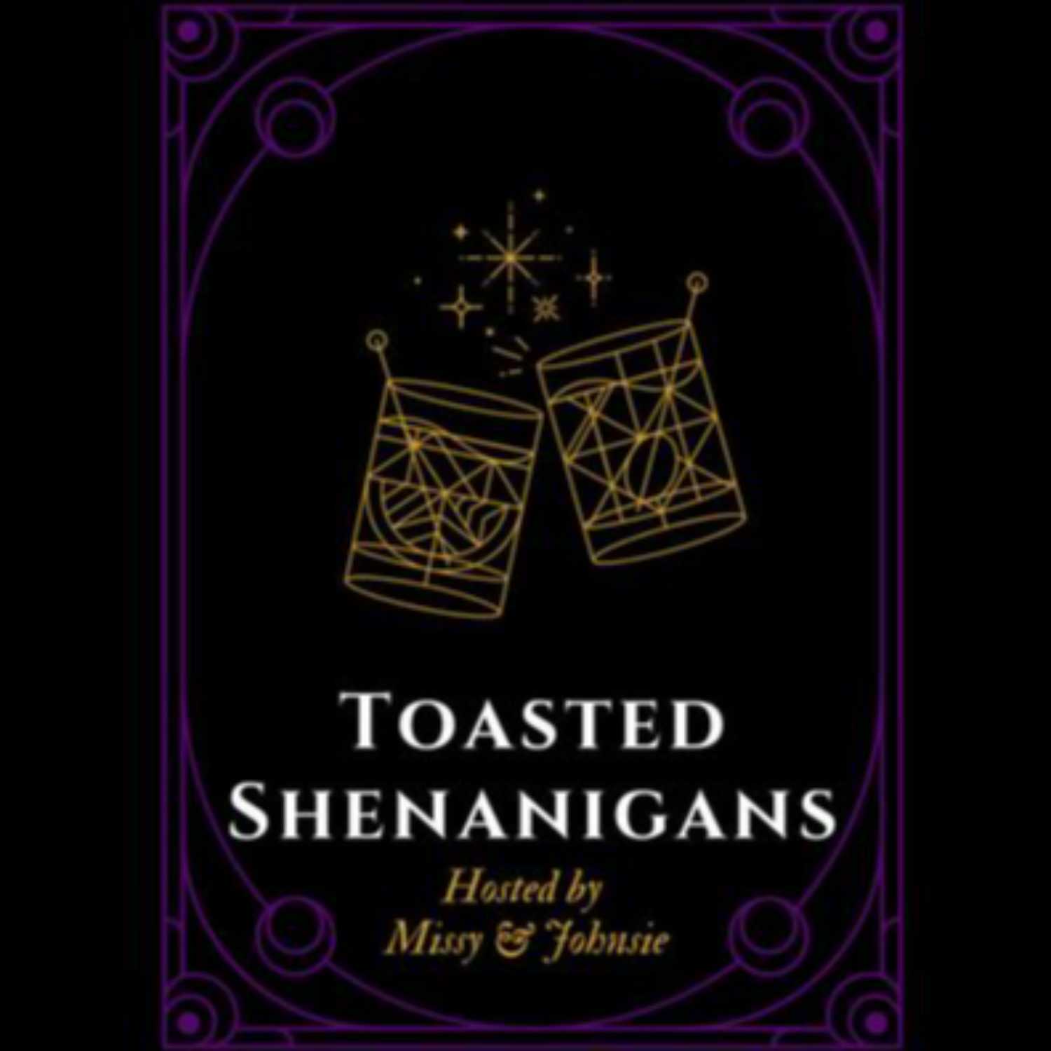 Toasted Shenanigans