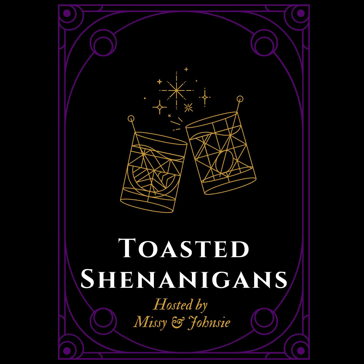 Toasted Shenanigans