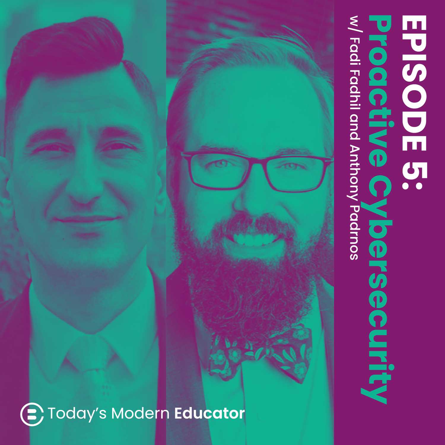 Ep 5 - Expert Insights: K-12 Schools Use Automation to Improve Cybersecurity