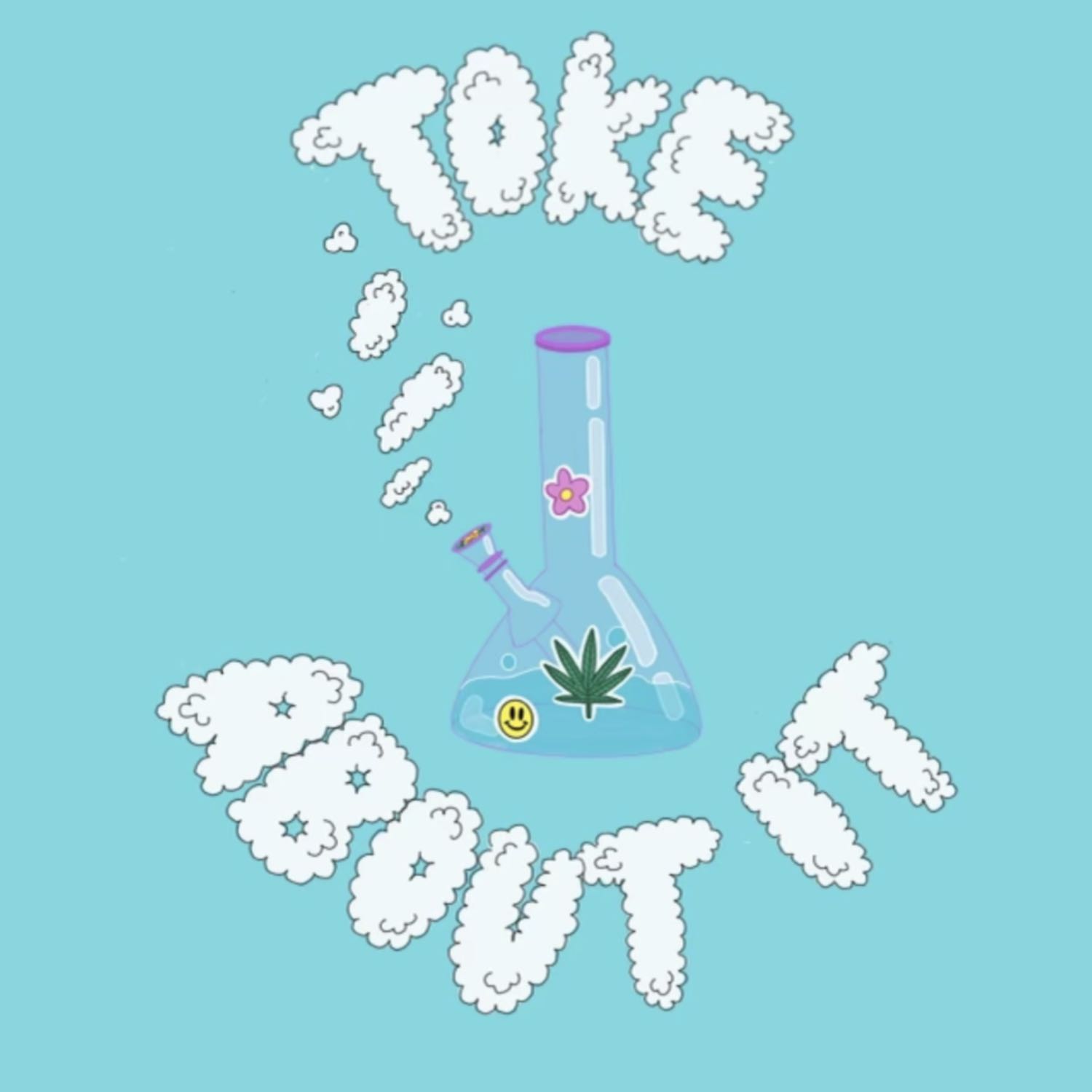 Toke About It