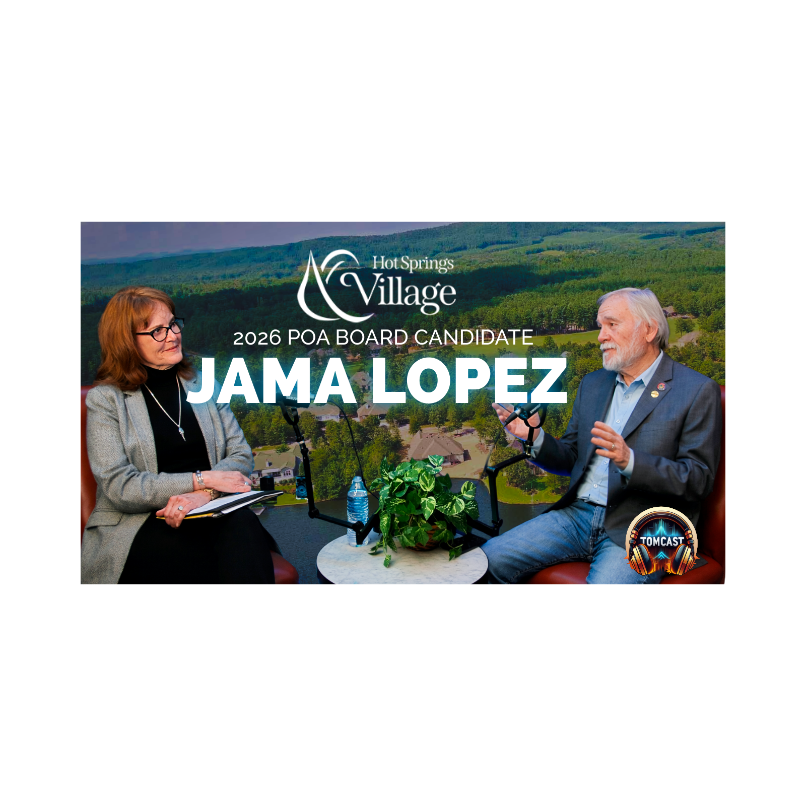 Why This CPA Should Be Your Next Hot Springs Village POA Board Member | Jama Lopez on TomCast episode artwork