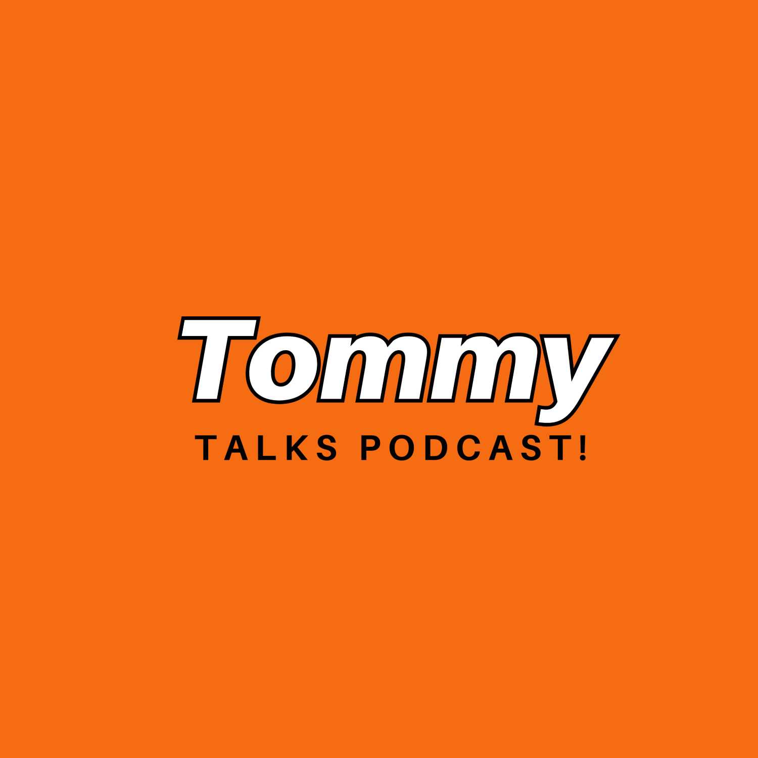 Tommy Talks Podcast podcast artwork