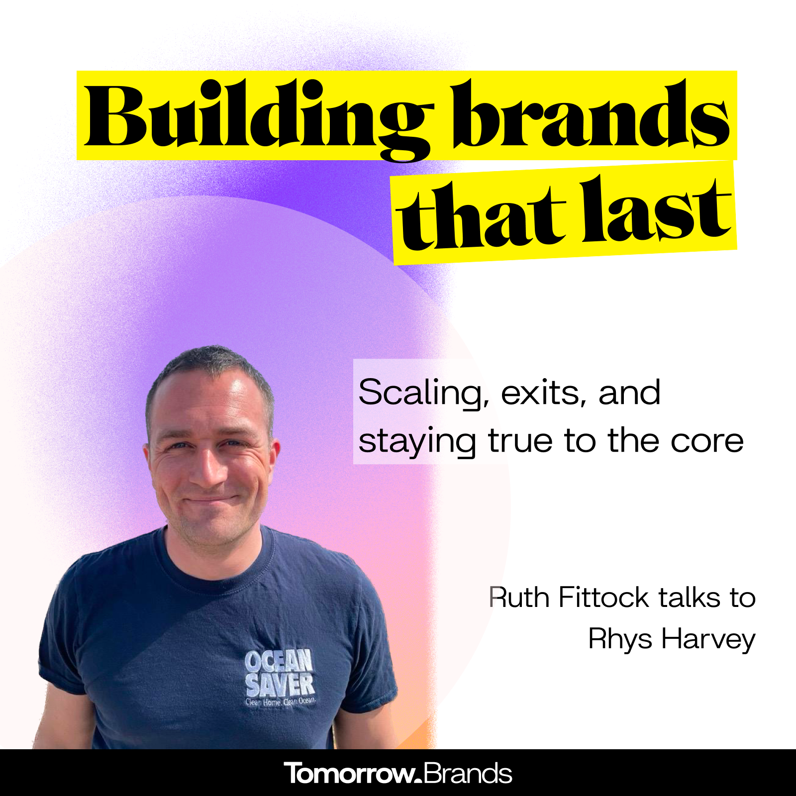 Building the brands of Tomorrow