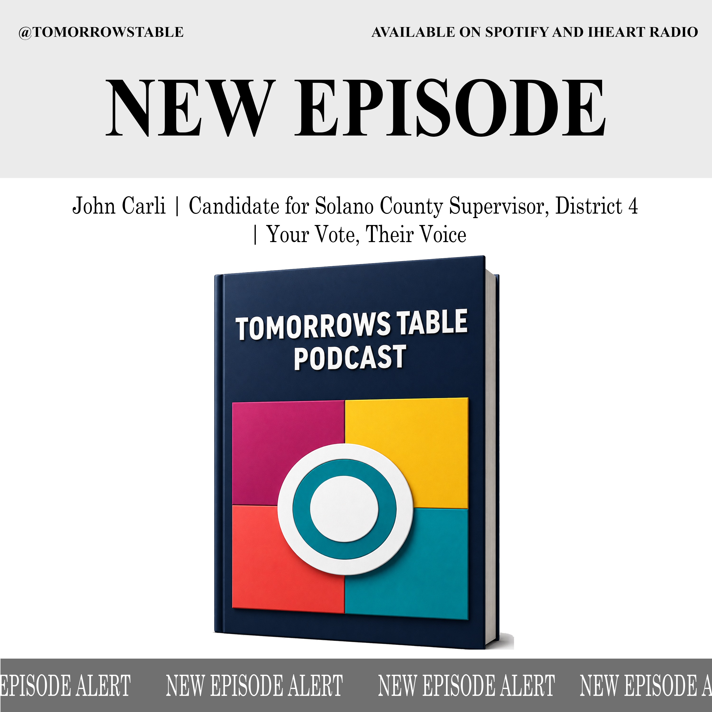 John Carli | Candidate for Solano County Supervisor, District 4 | Your Vote, Their Voice episode artwork