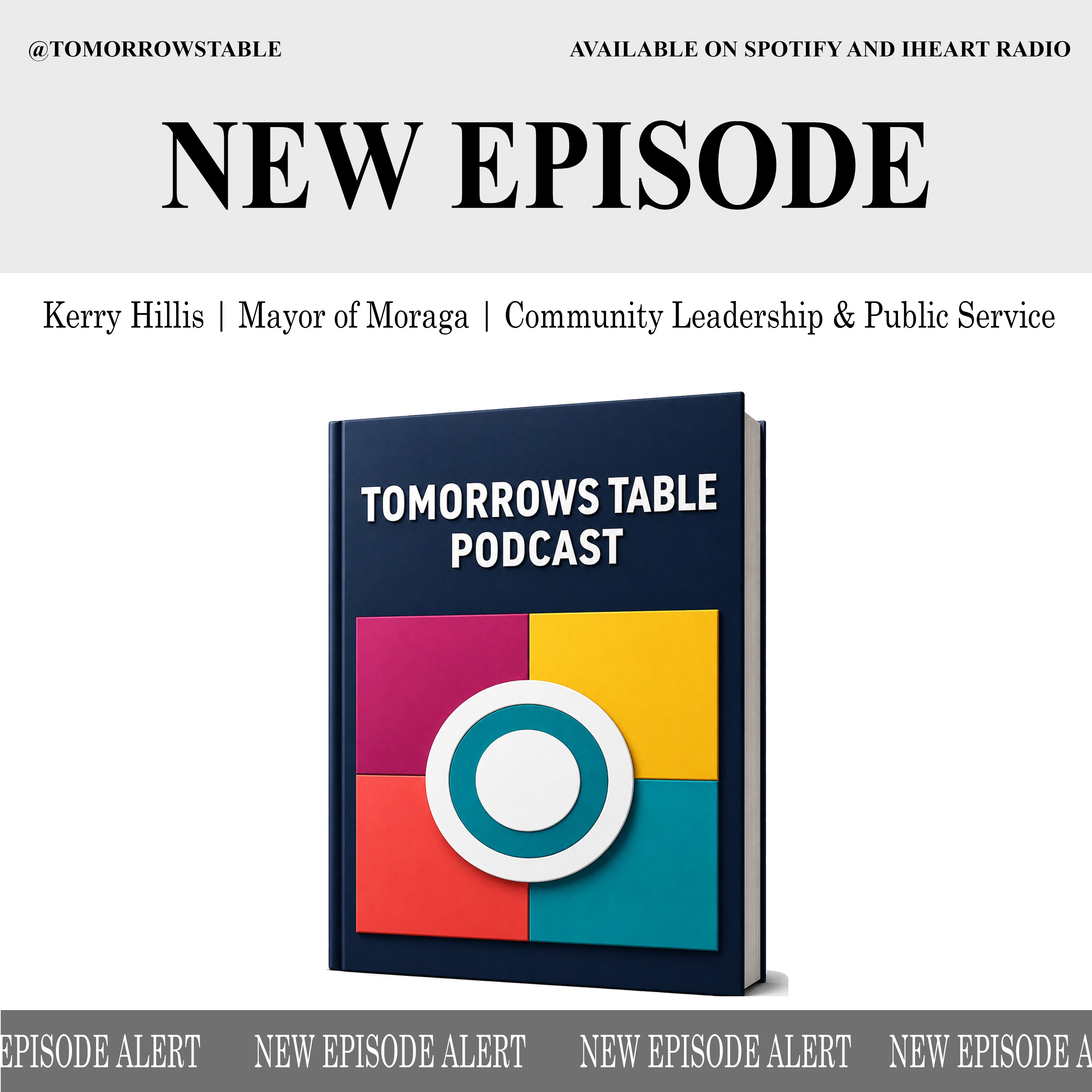 Kerry Hillis, Mayor of the Town of Moraga | Community Leadership and Public Service episode artwork