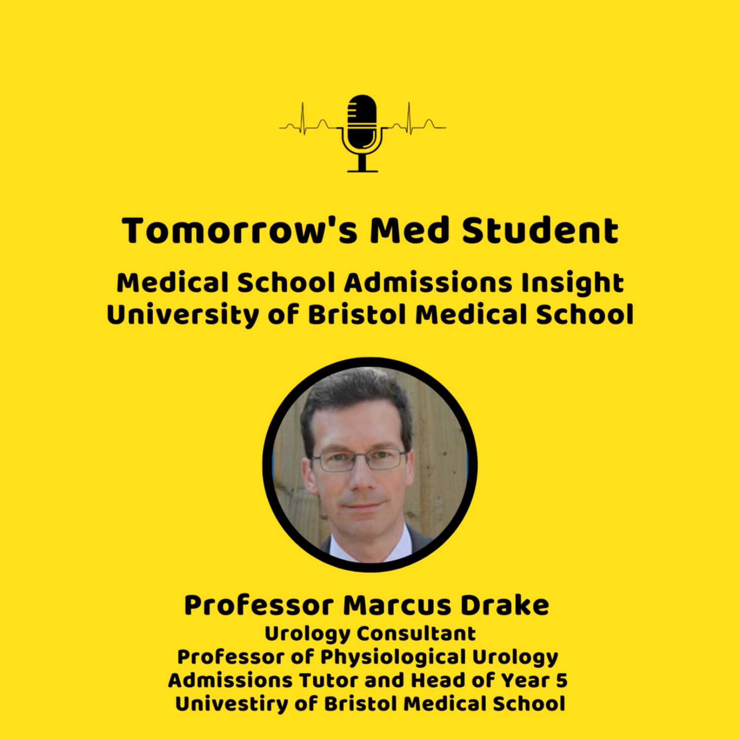 002 Bristol Medical School Admissions Insights With Professor Marcus 002-bristol-medical-school-admissions-insights-with-professor-marcus