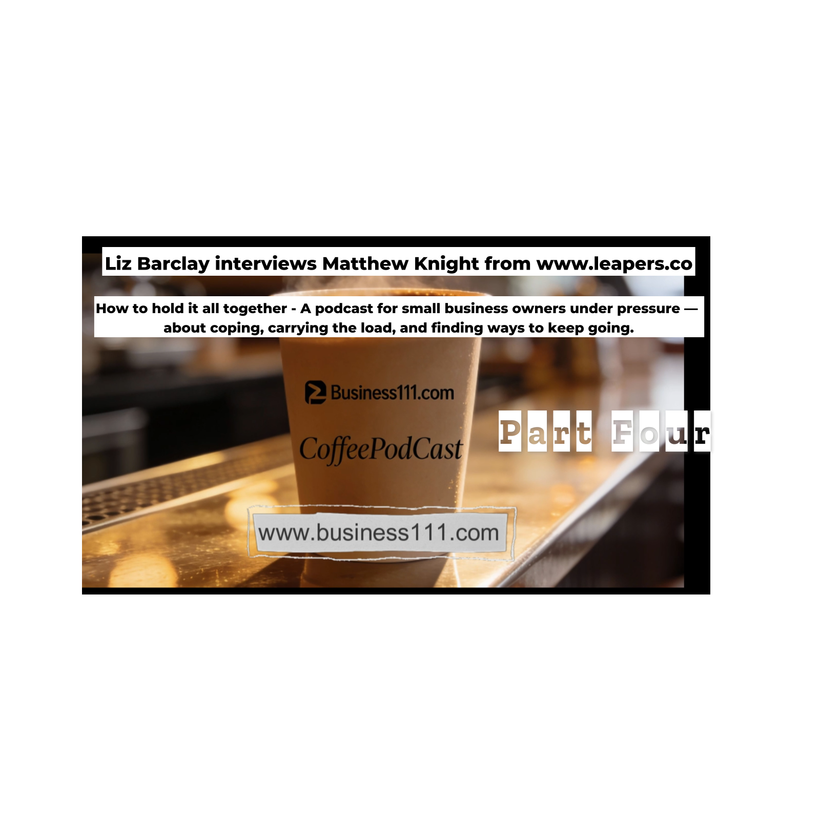 The Business111.com [Coffee] PodCast