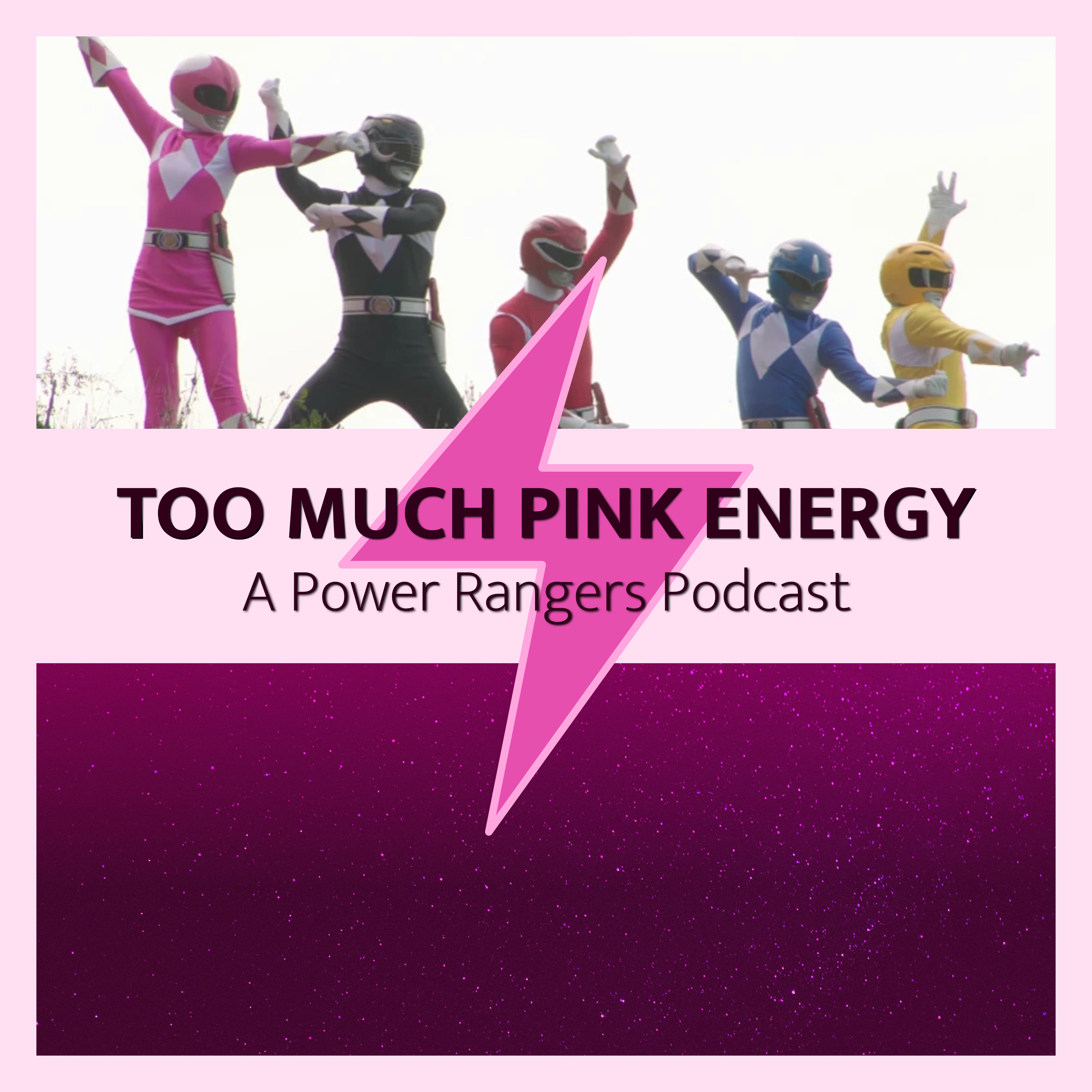 Too Much Pink Energy podcast artwork