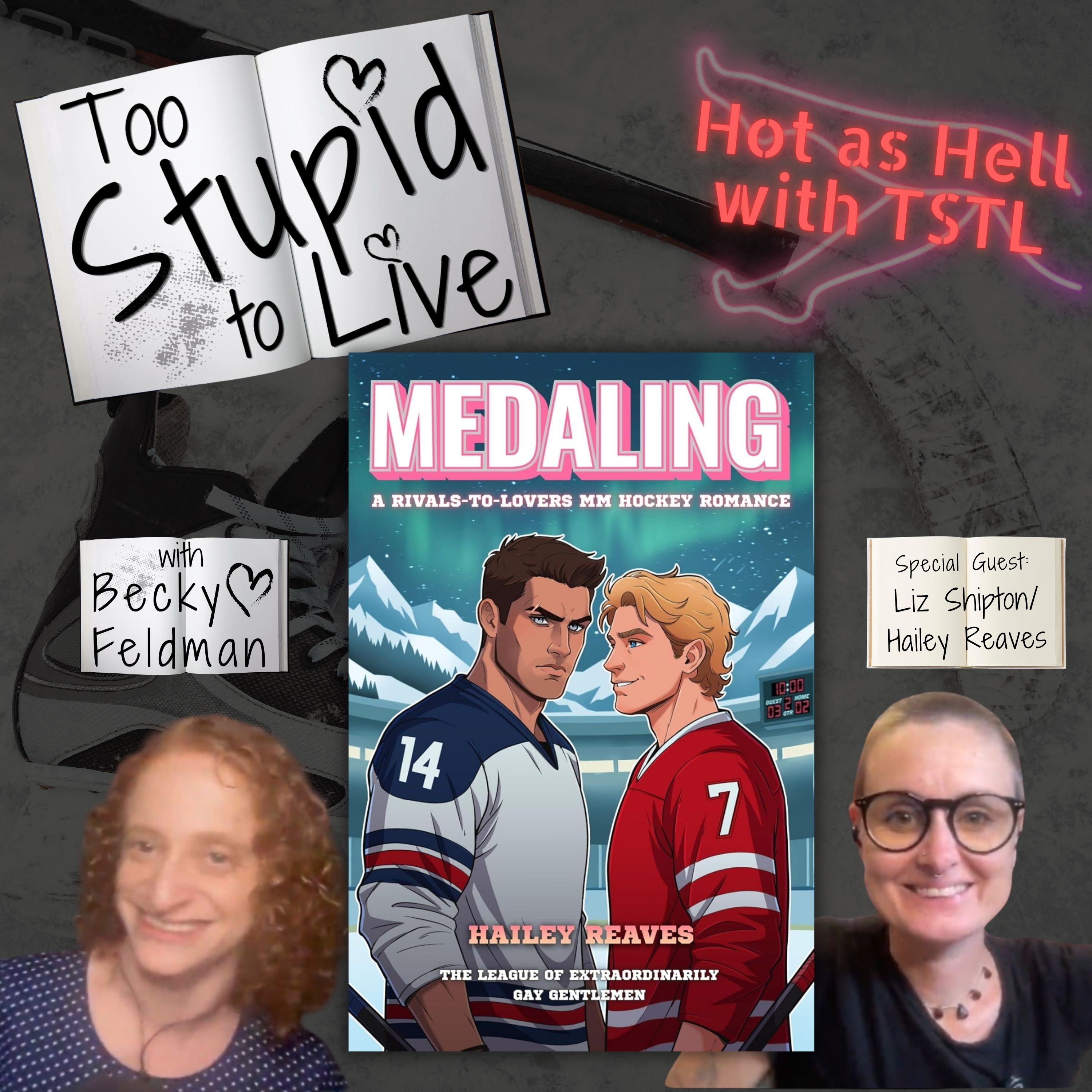 More Heated Rivalry? MM Hockey Romance Medaling is the Cure for Your Game Changers Hangover (Author Liz Shipton Gets Hot as Hell with TSTL) episode artwork