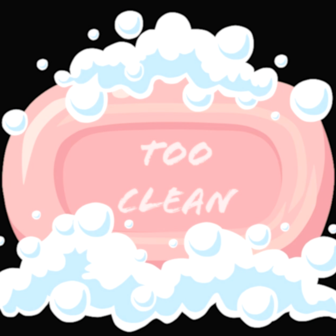 Tooclean Podcast