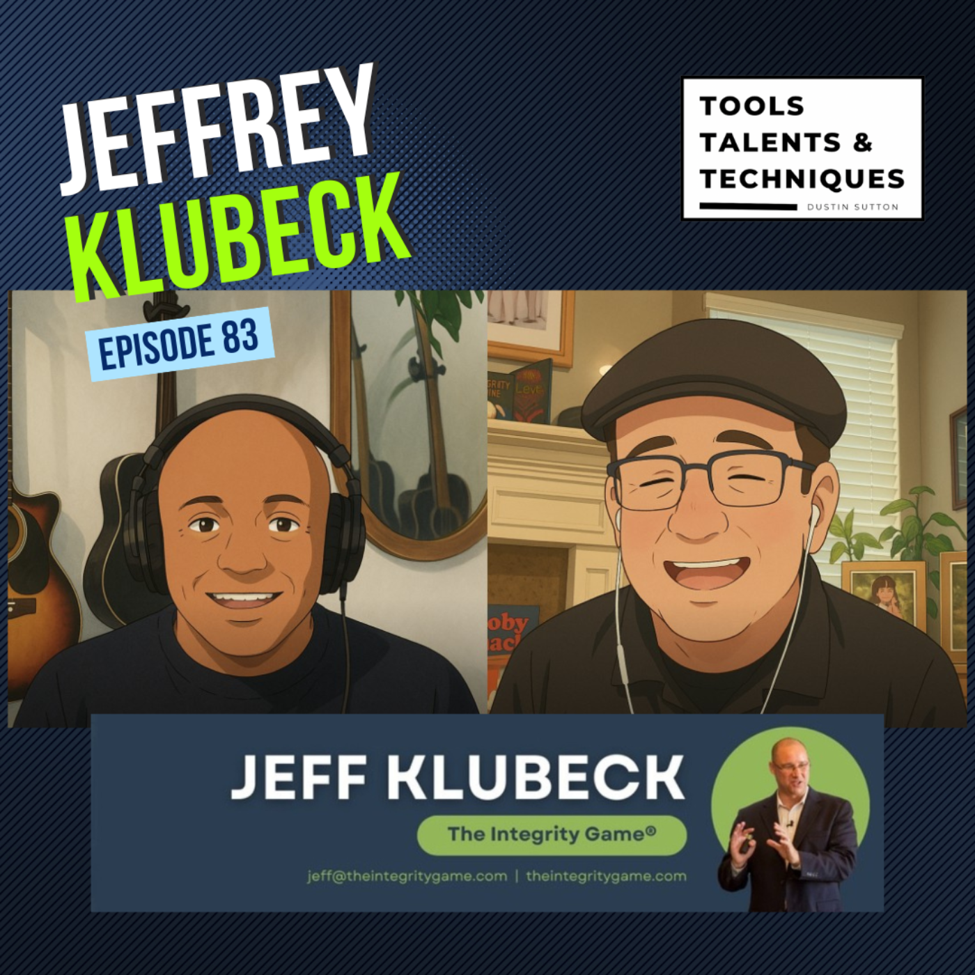 TOOLS TALENTS AND TECHNIQUES with Dustin Sutton