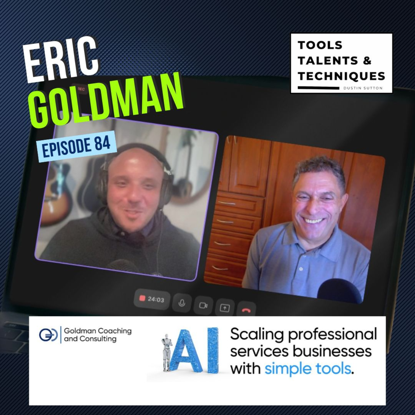 TOOLS TALENTS AND TECHNIQUES with Dustin Sutton