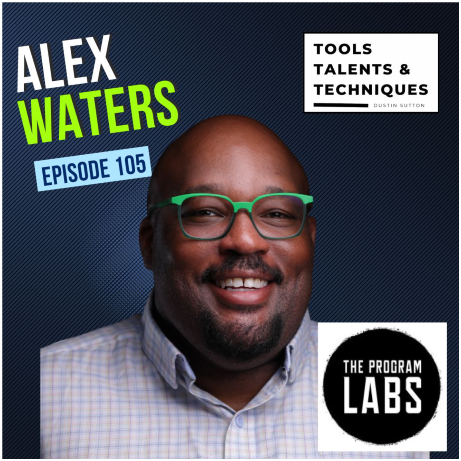 The Career Pivot That Changed Everything | Alex Waters - Program Labs (Ep. 105)