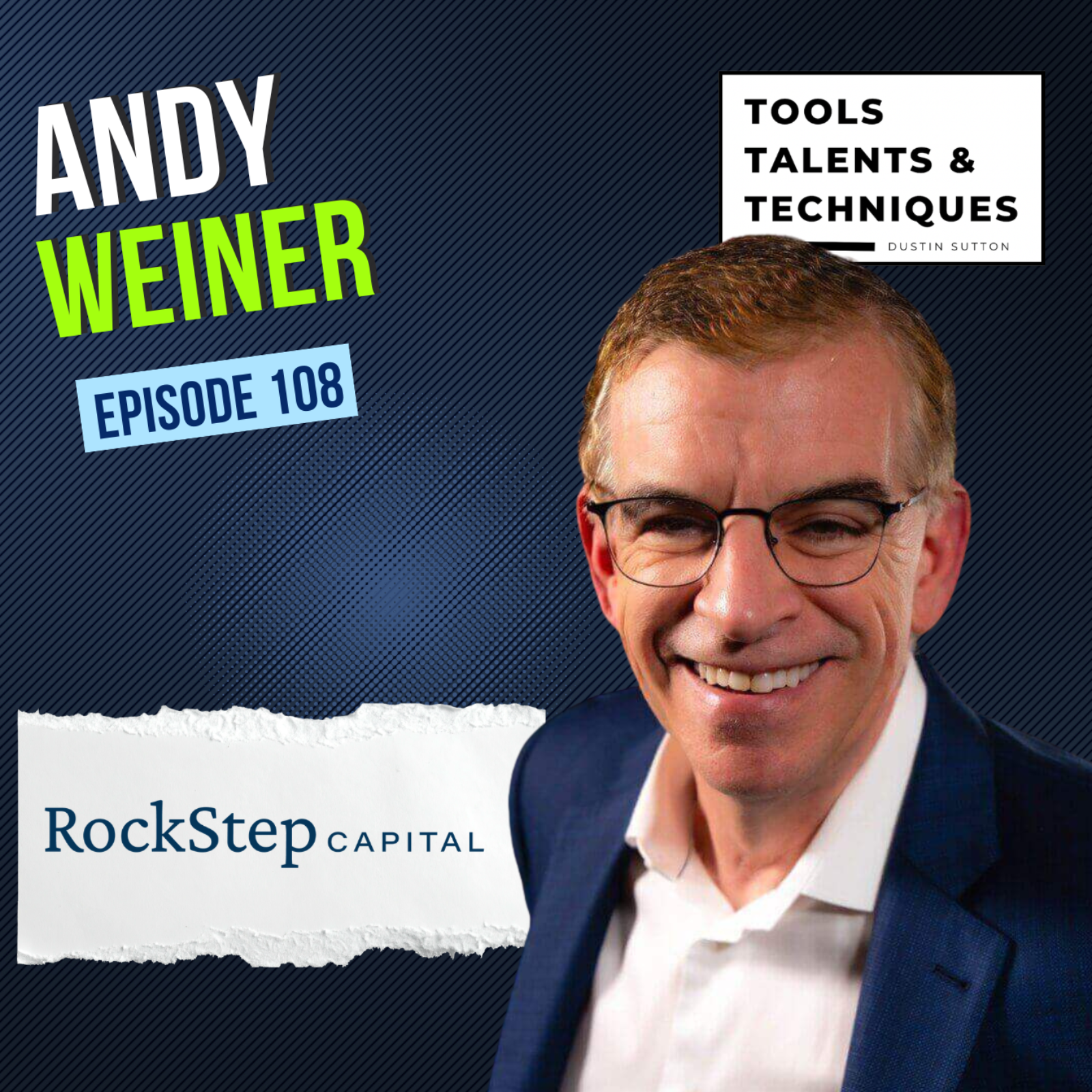 TOOLS TALENTS AND TECHNIQUES with Dustin Sutton