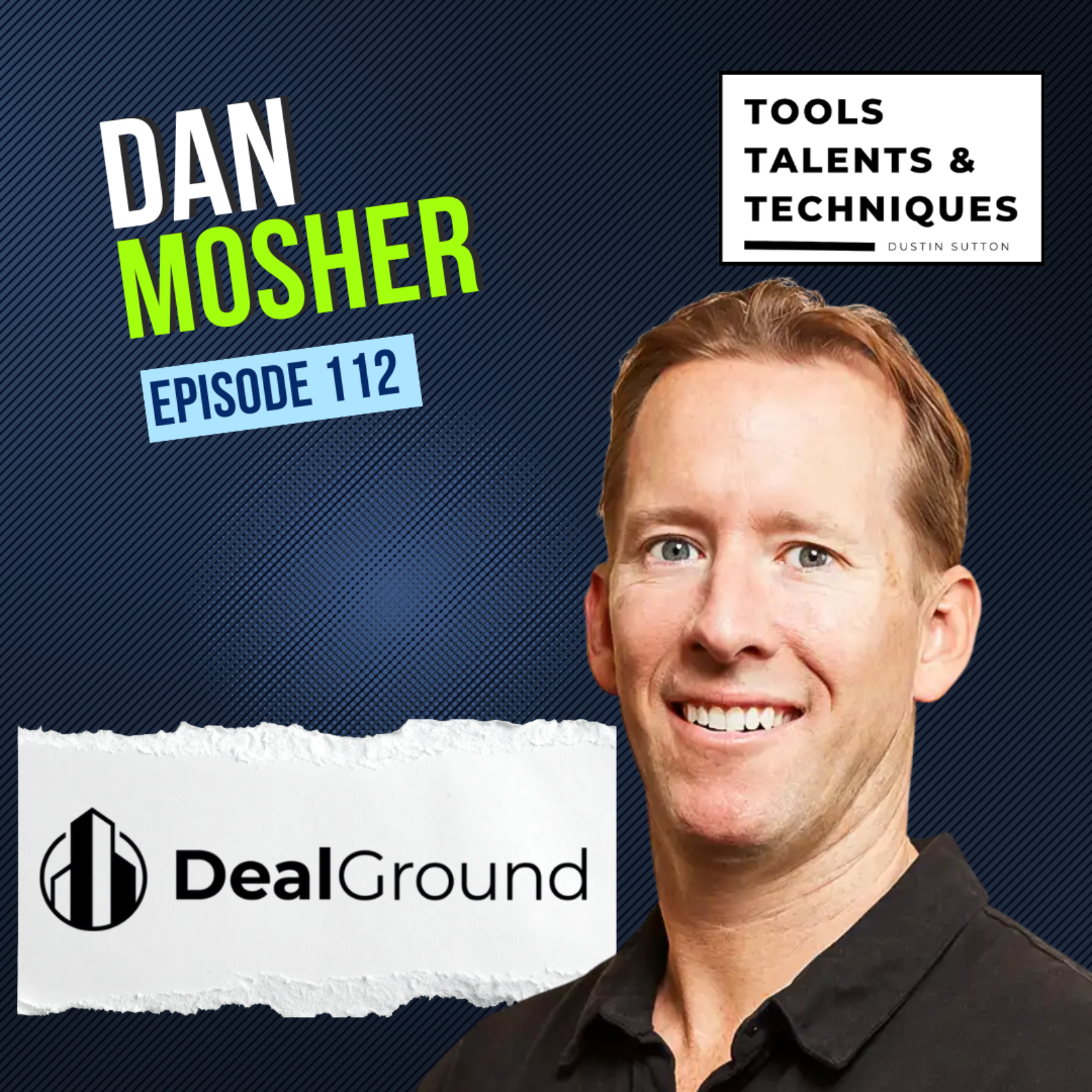Ep. 112 | How AI Is Disrupting Commercial Real Estate | Dan Mosher, DealGround