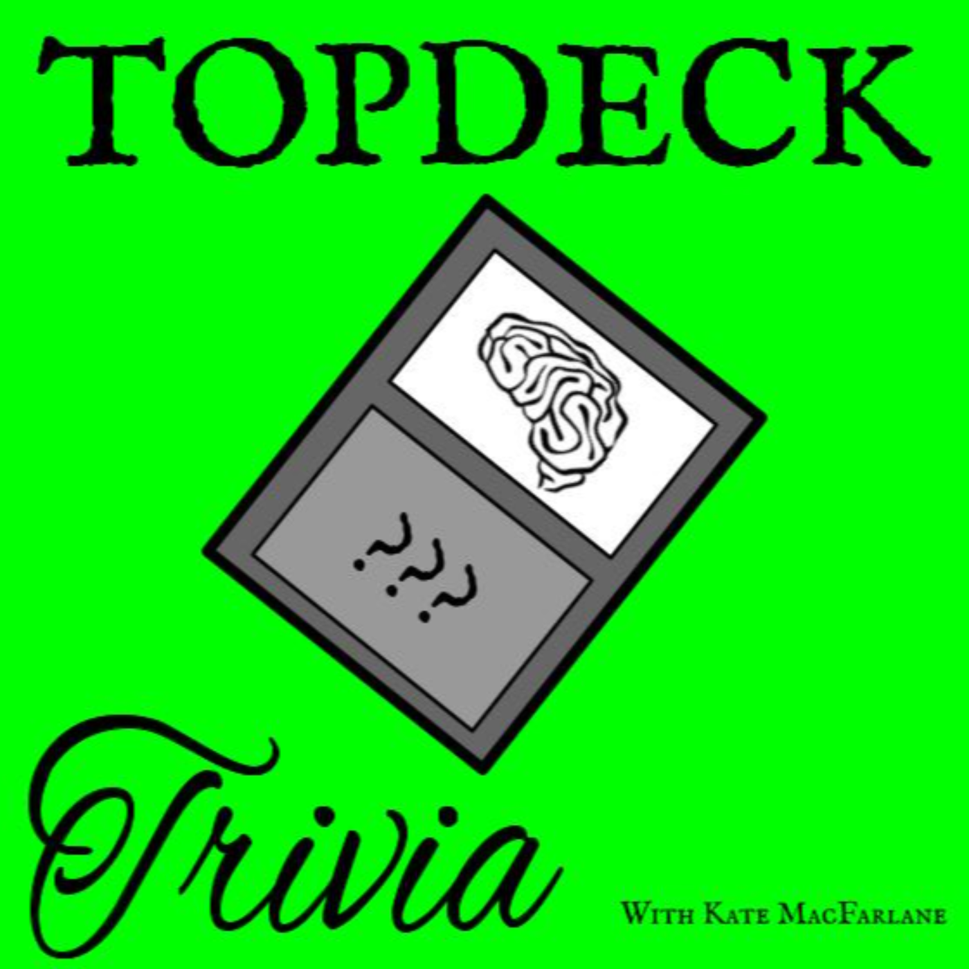 Topdeck Trivia