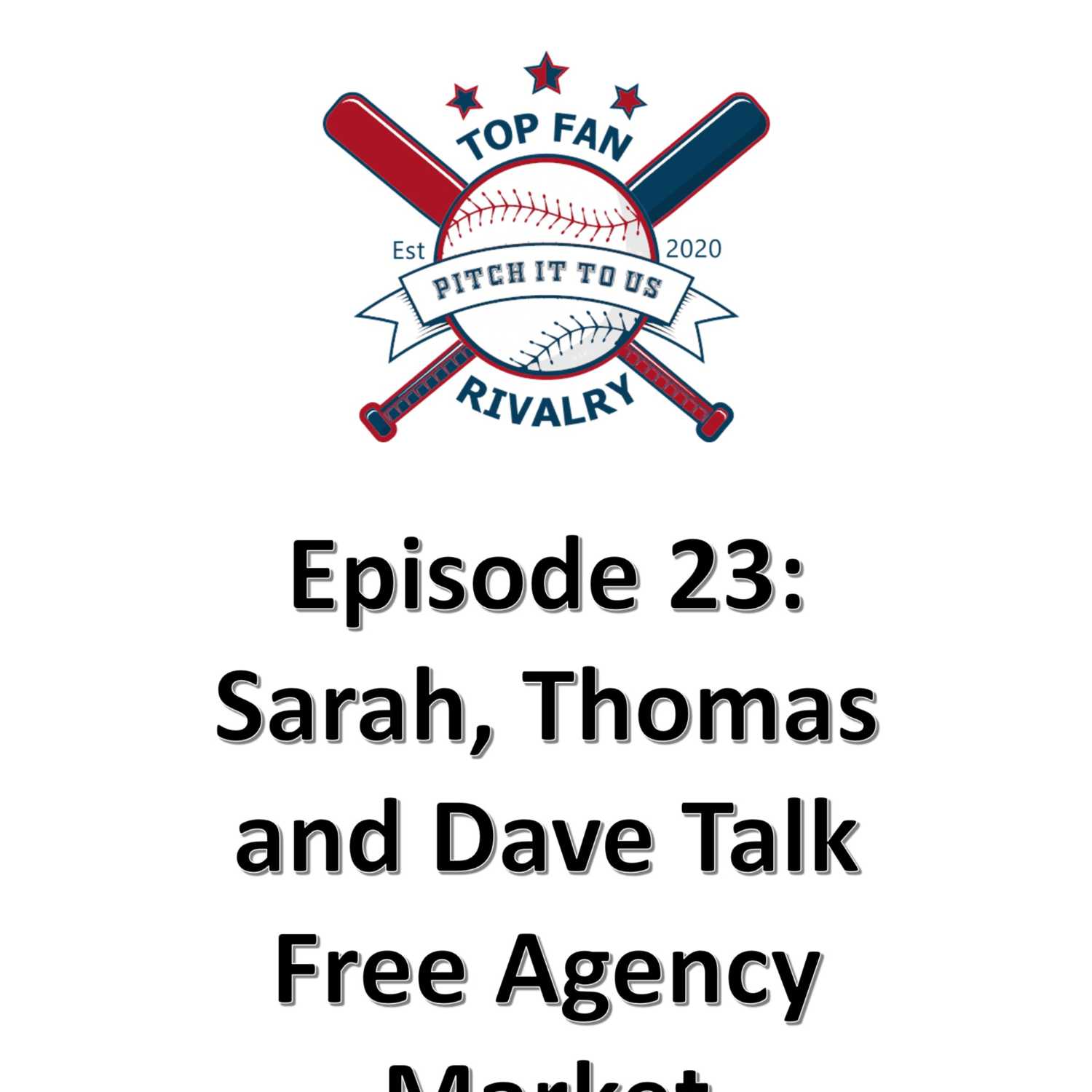Episode 23: Free Agency Transactions