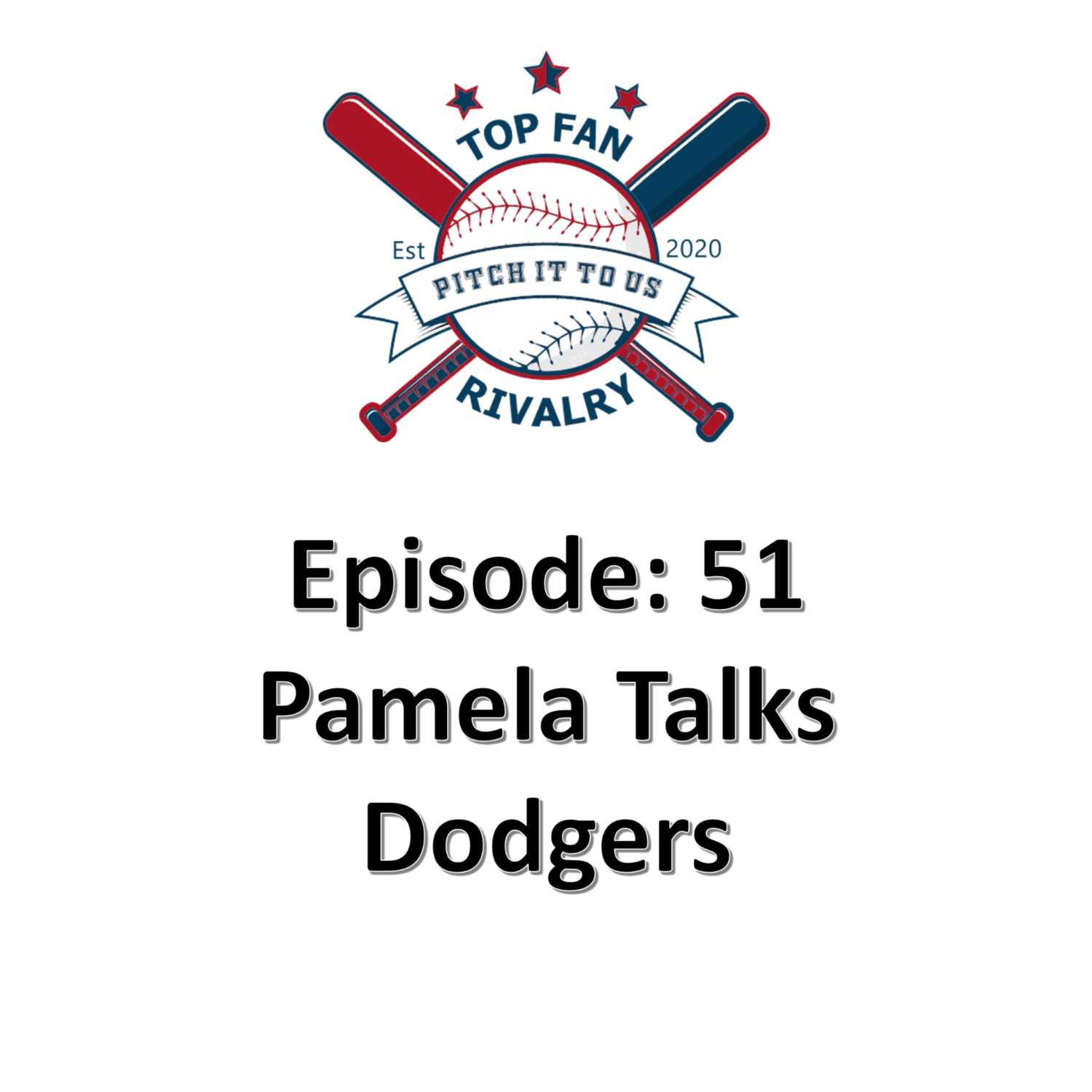 Episode 51: Pamela Talks Baseball