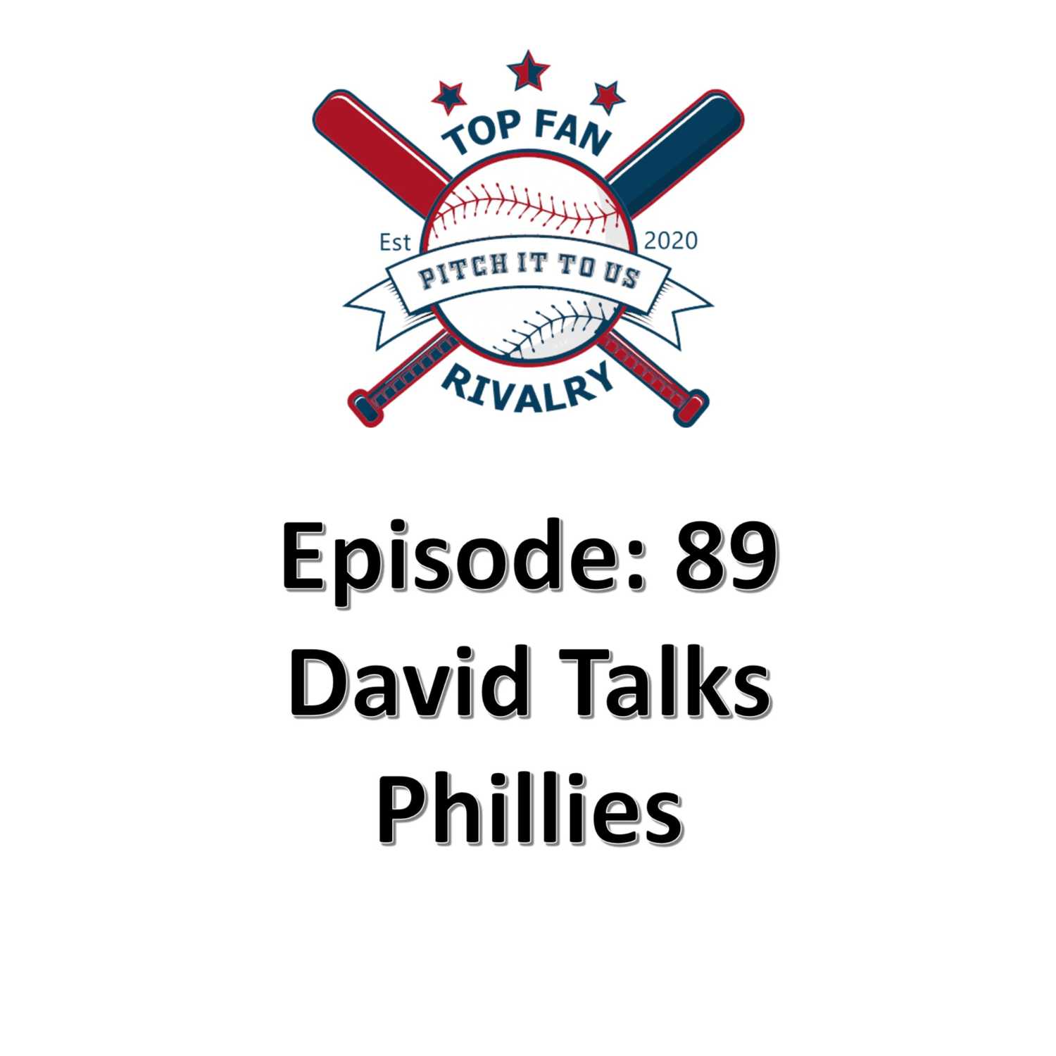 Episode 89: David Talks Phillies in the WC race