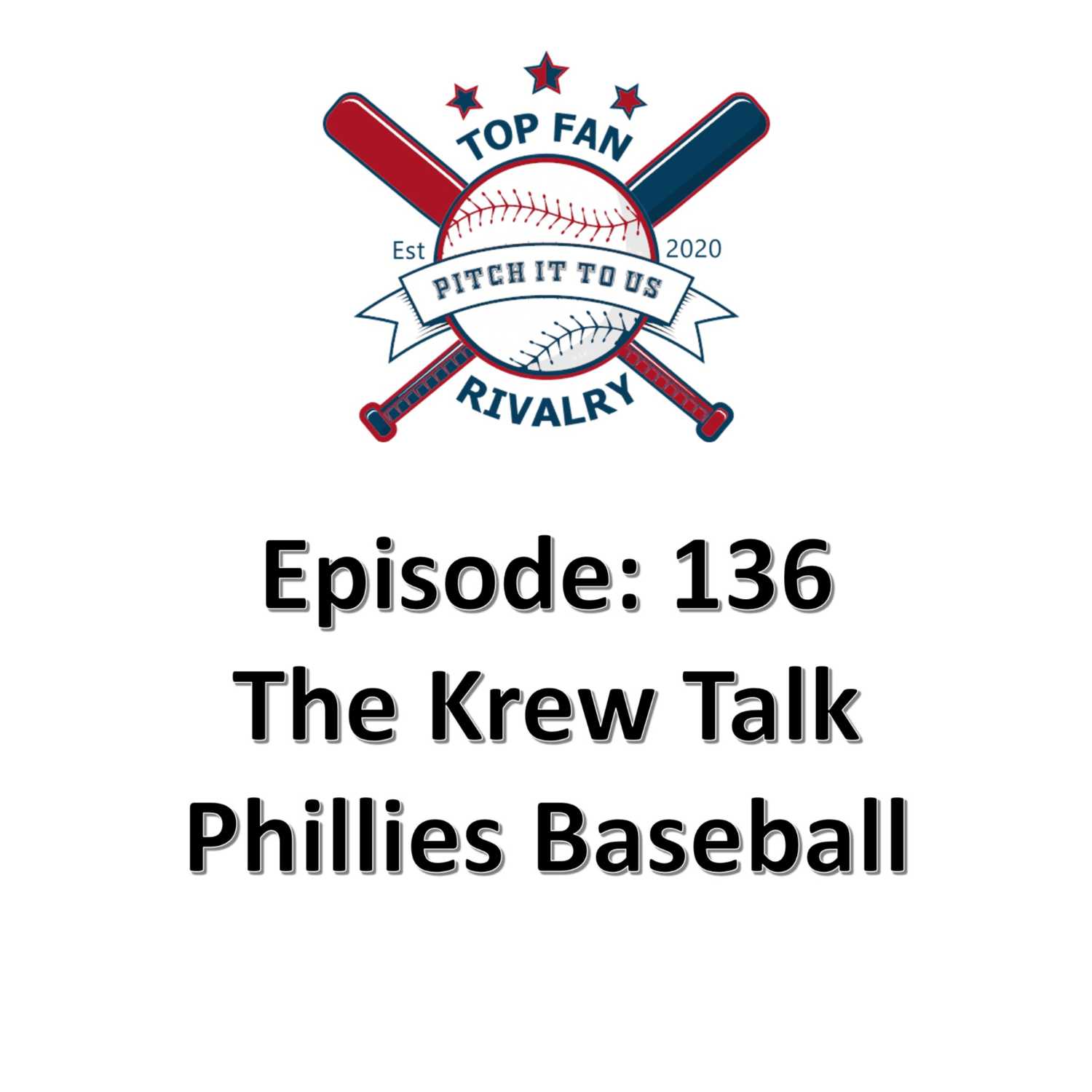 Episode 136: Phandemic Krew Talk World Series