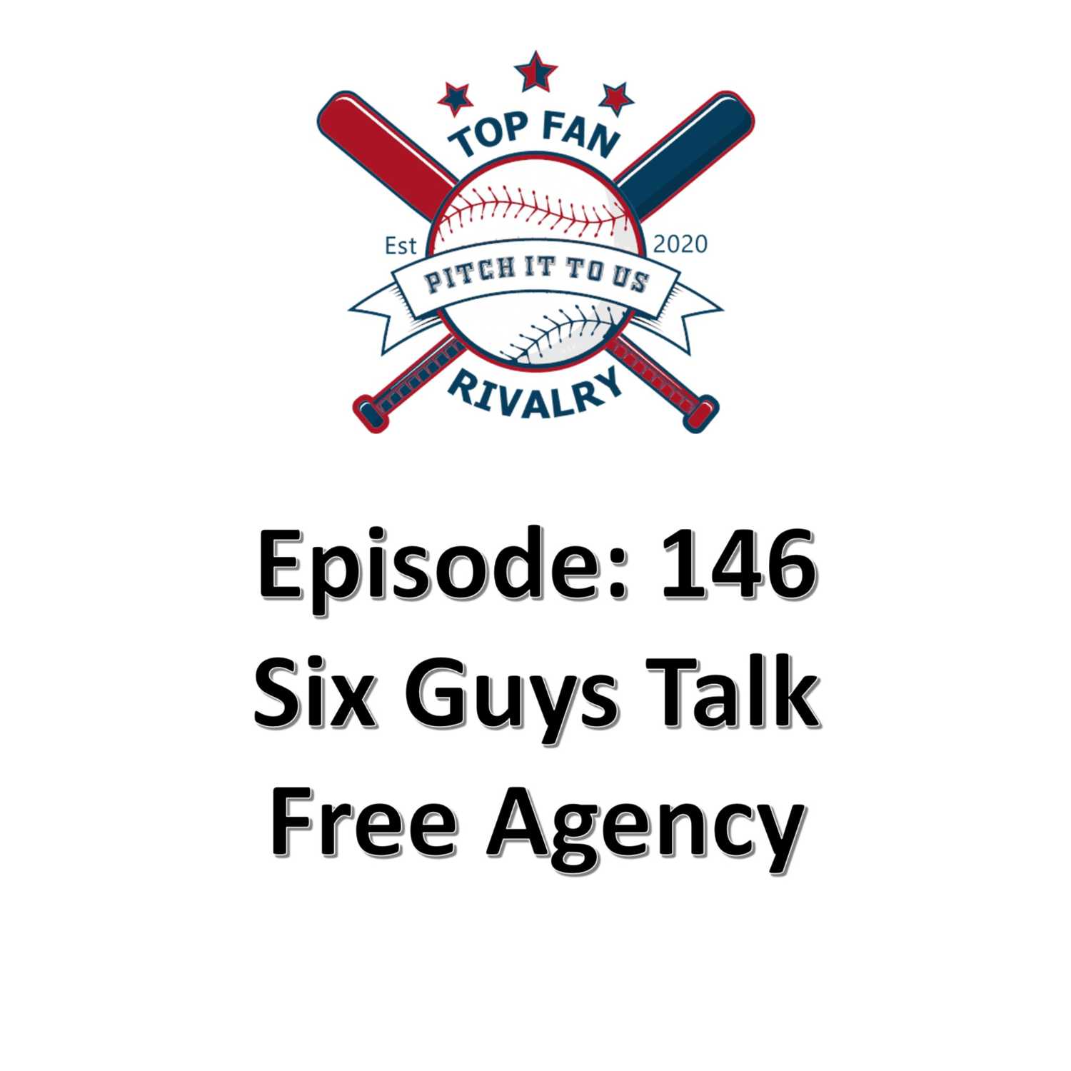 Episode 146: Six Guys Talk Free Agency, Trade Bait and Chances of Winning in 2023