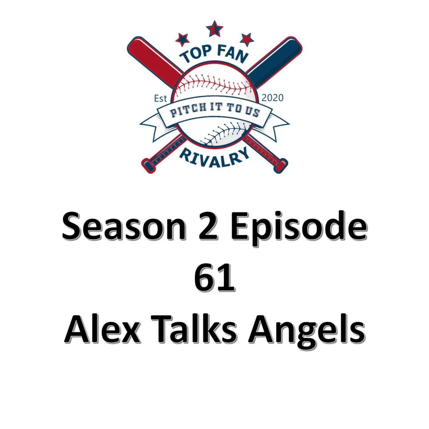 Season 2 Episode 61: Alex Talks Angels