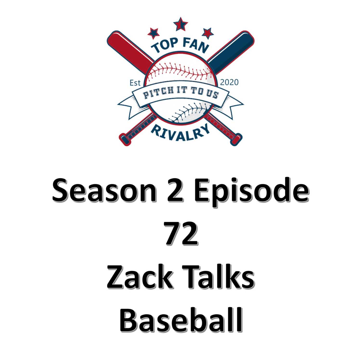 Season 2 Episode 72: Zack Talks Baseball and Tommy Lasorda