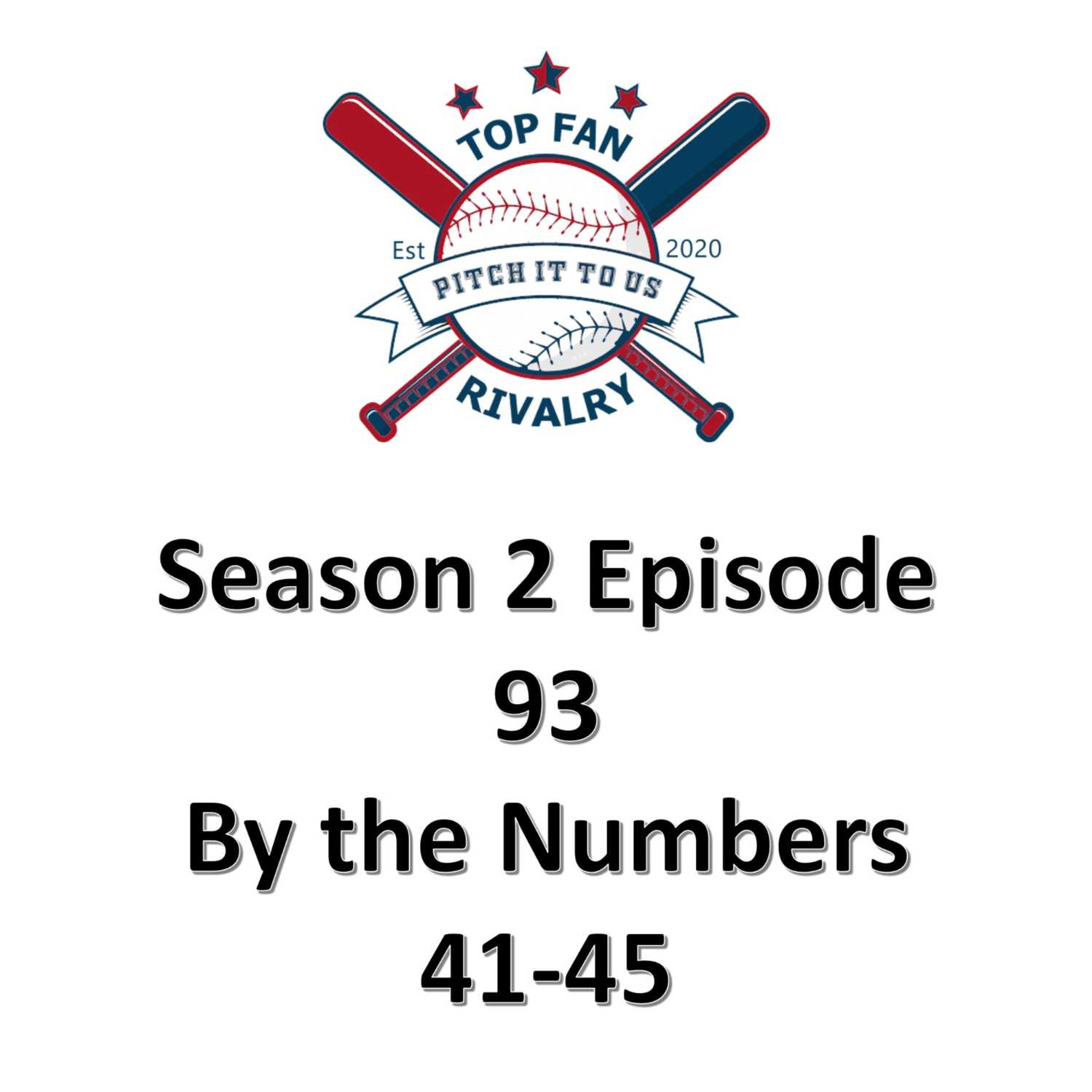 Season 2 Episode 93: By the Numbers 41-45
