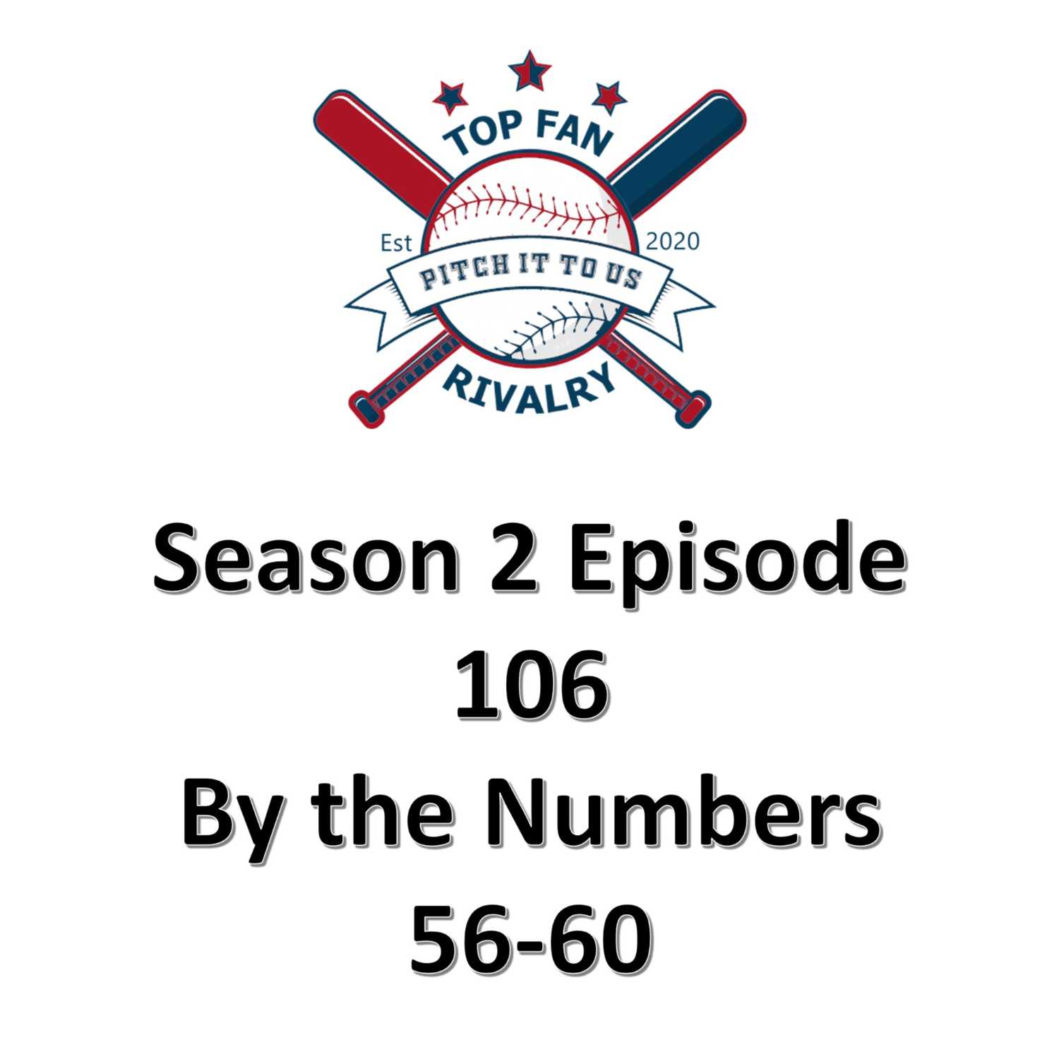 Season 2 Episode 106: By the Numbers