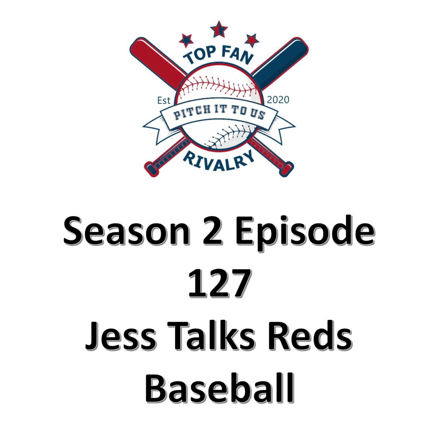 Season 2 Episode 127: Jess Talks Reds