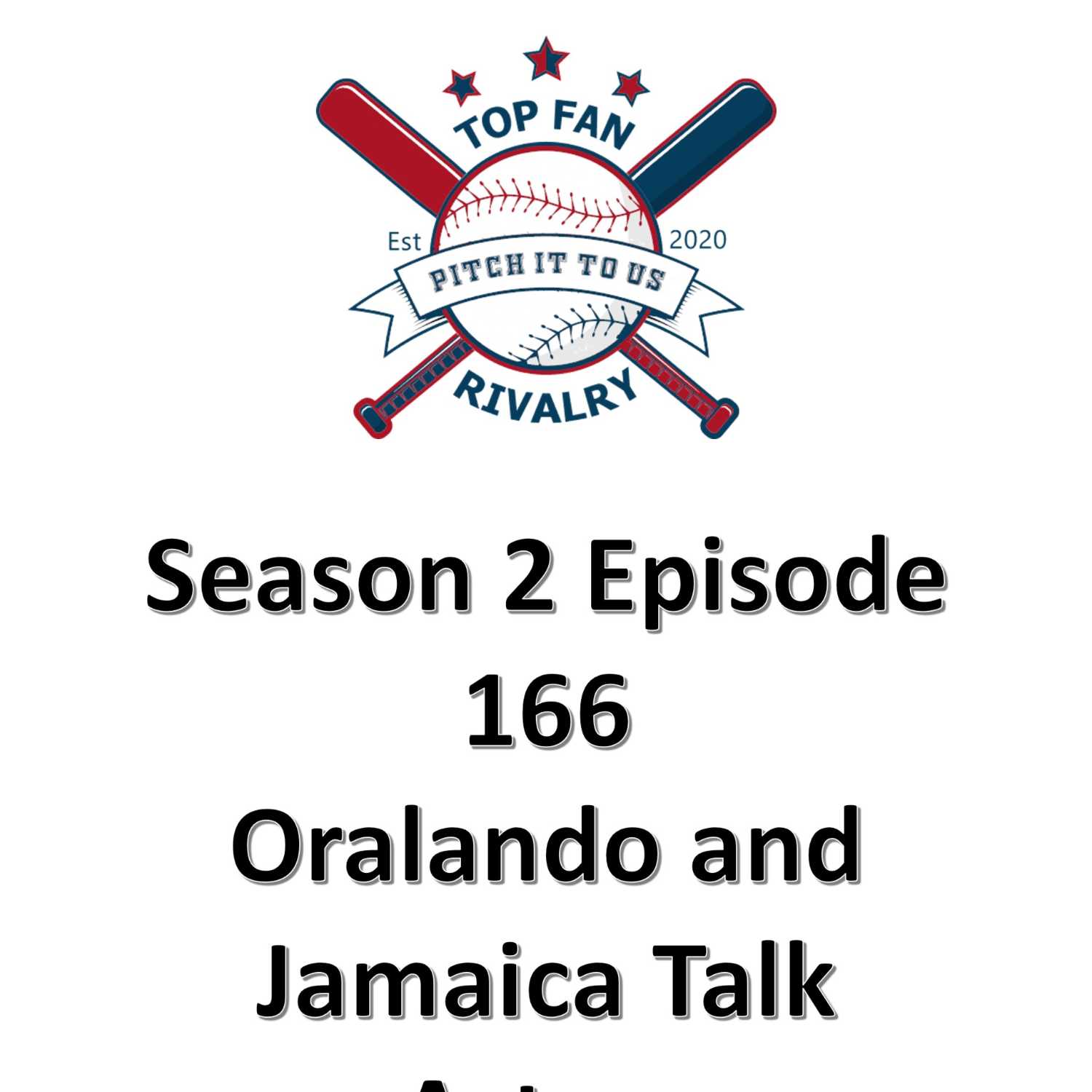 Season 2 Episode 166: Orlando and Jamaica talk Astros