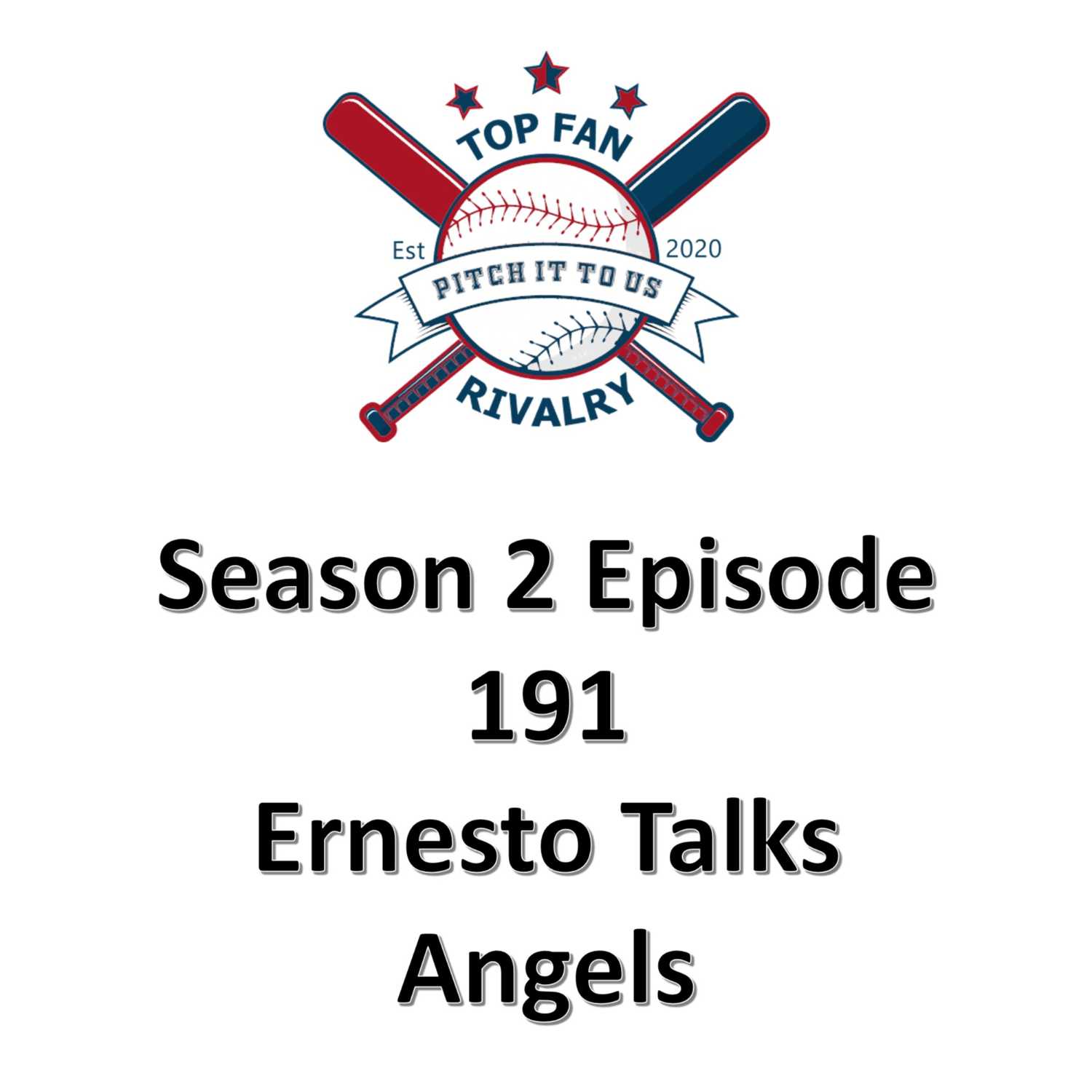 Season 2 Episode 191: Vince Talks Angels Baseball