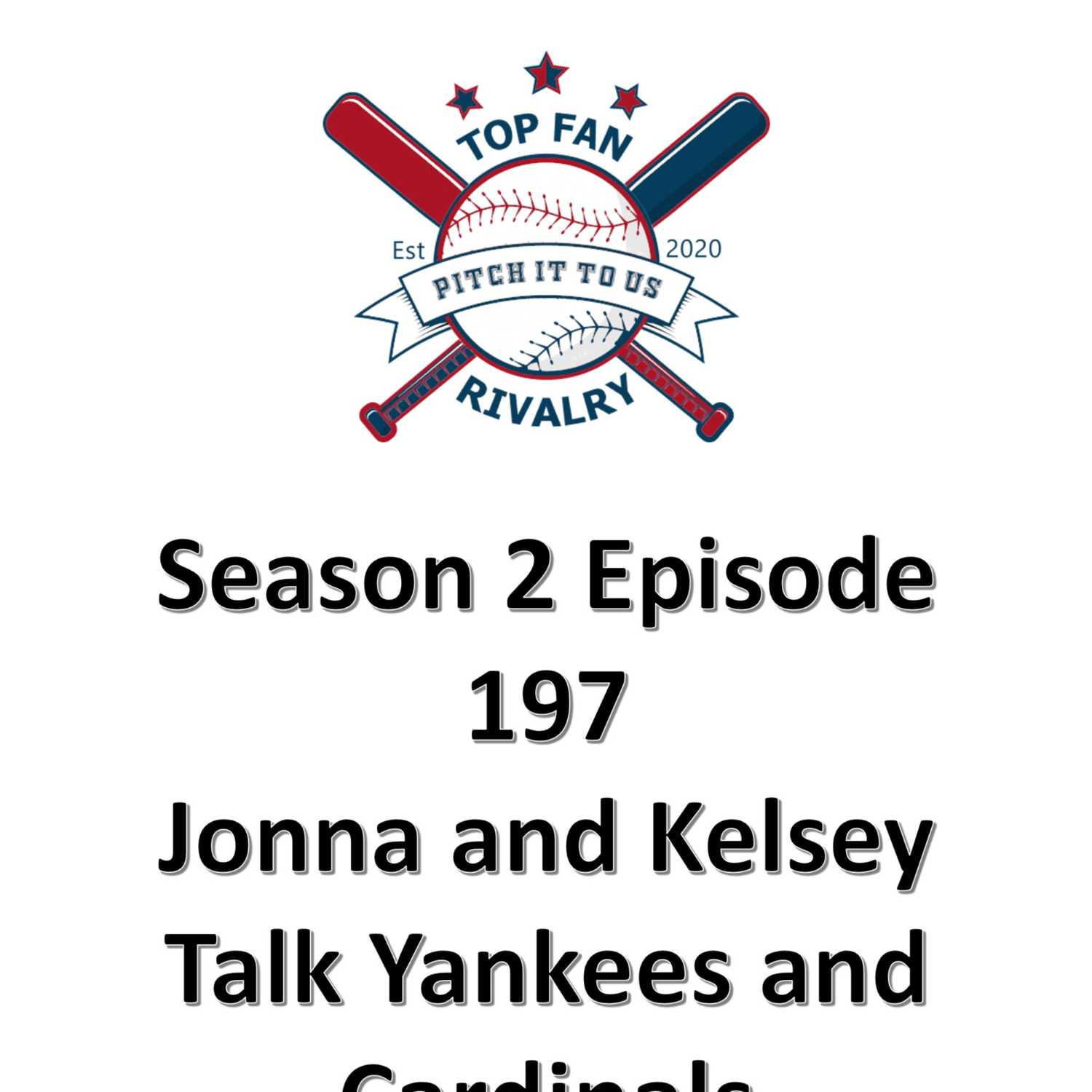 Season 2 Episode 197: Jonna and Kelsey from Babe's Babe Podcast Talk Baseball